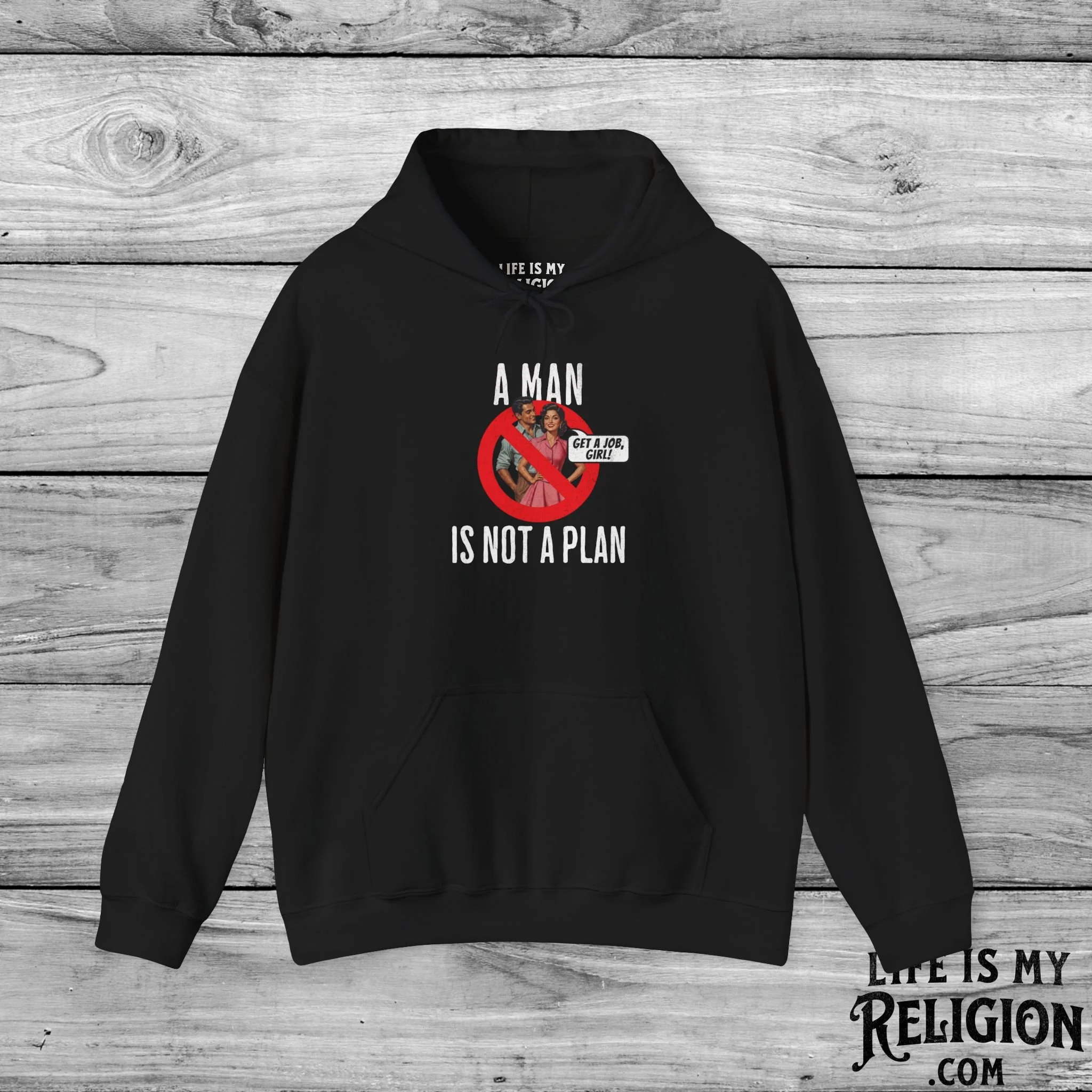 A Man Is Not a Plan (Couple D) - Hoodie