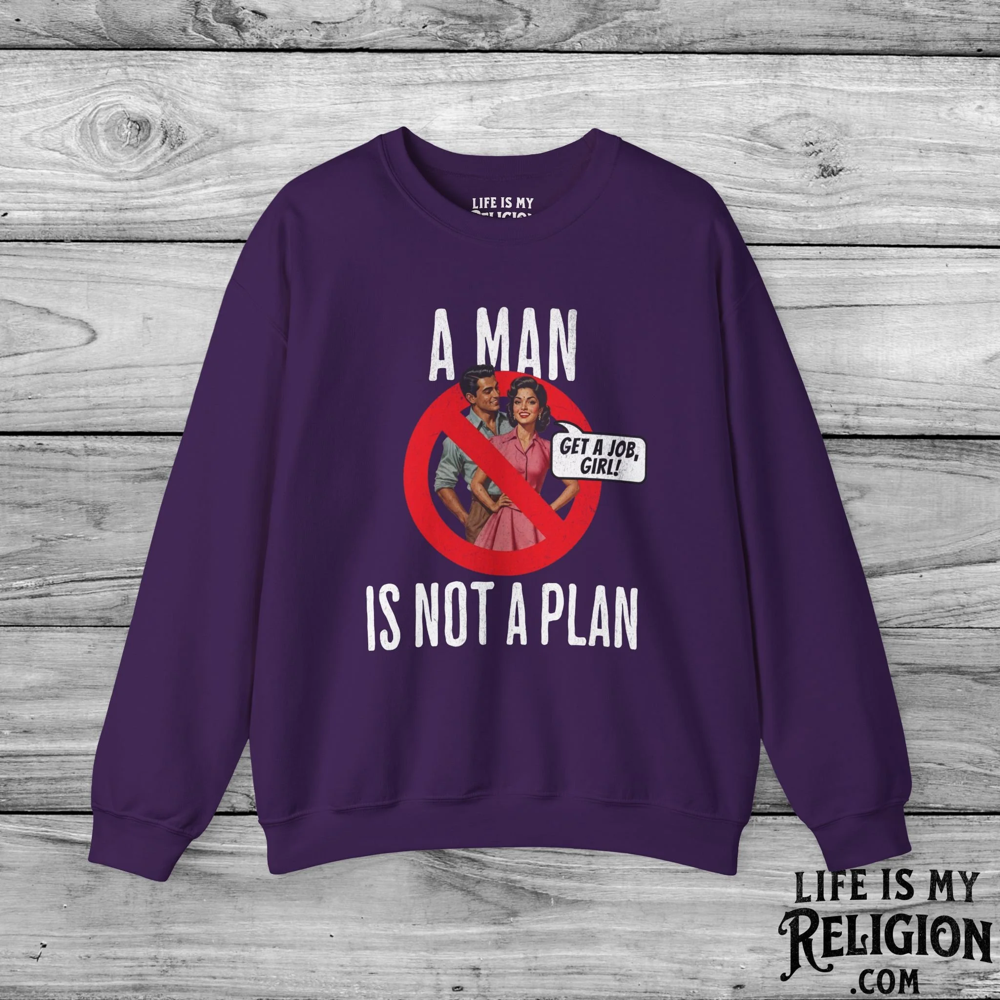 A Man Is Not a Plan (Couple D) - Crewneck Sweatshirt