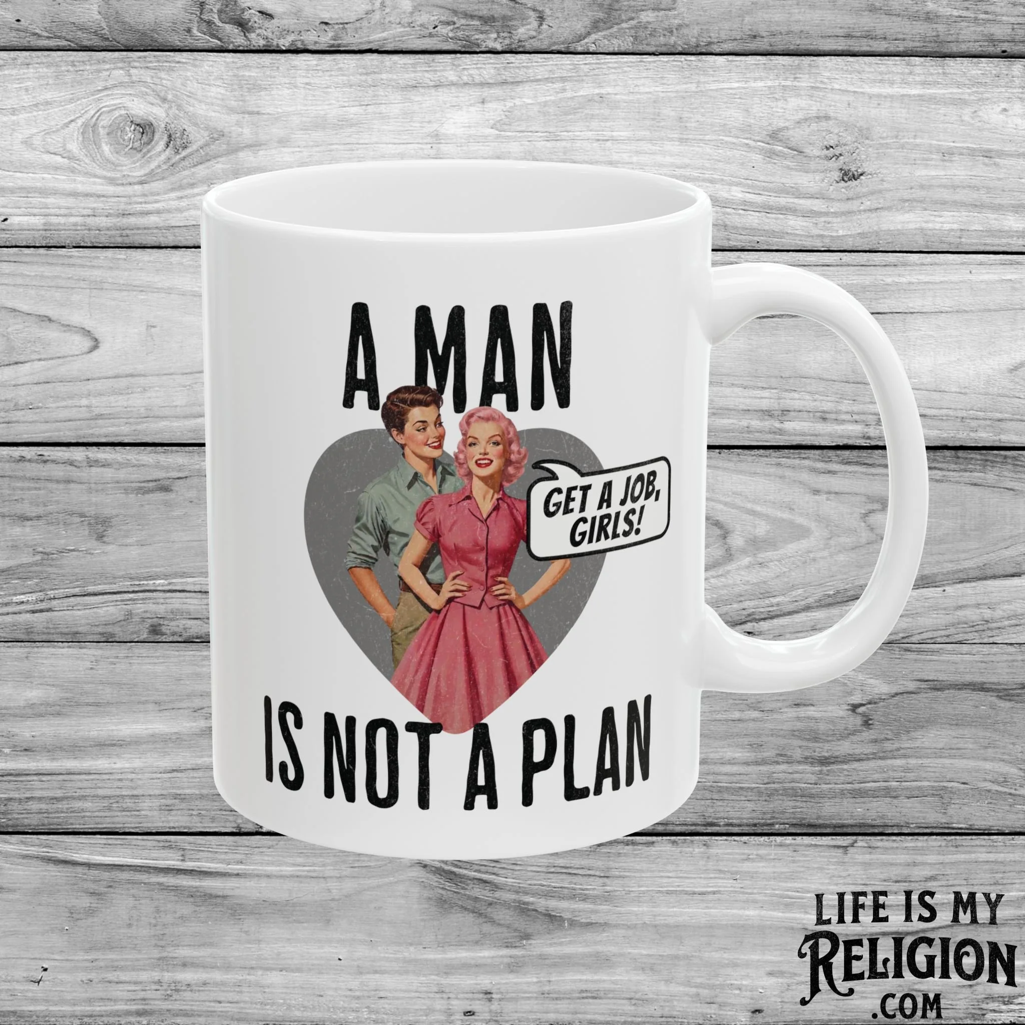 A Man Is Not a Plan (Couple E) - 11oz Mug