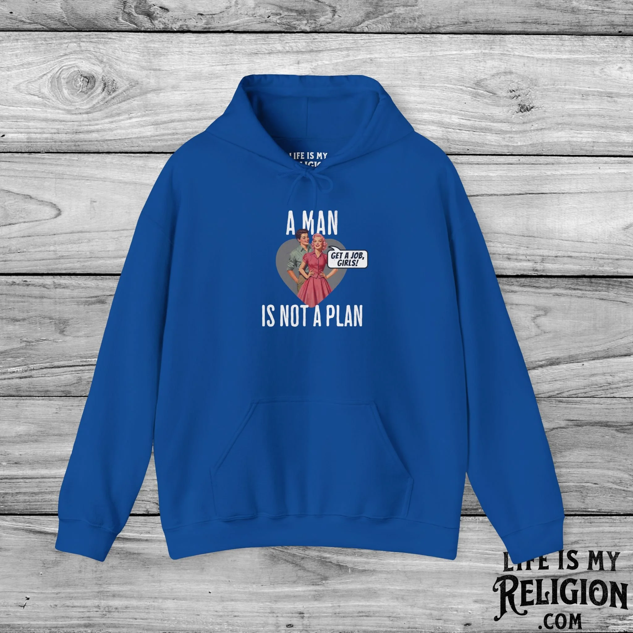 A Man Is Not a Plan (Couple E) - Hoodie