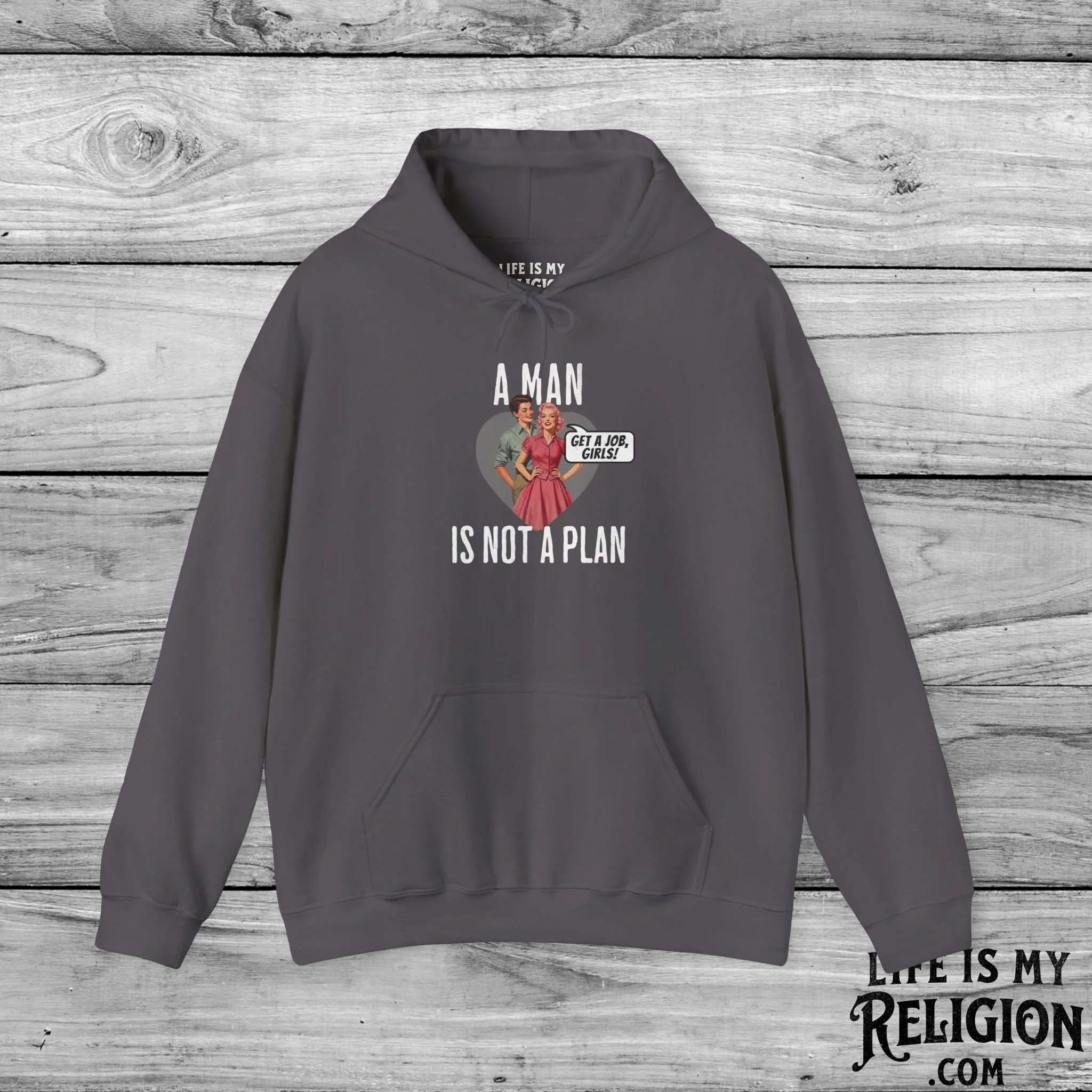 A Man Is Not a Plan (Couple E) - Hoodie