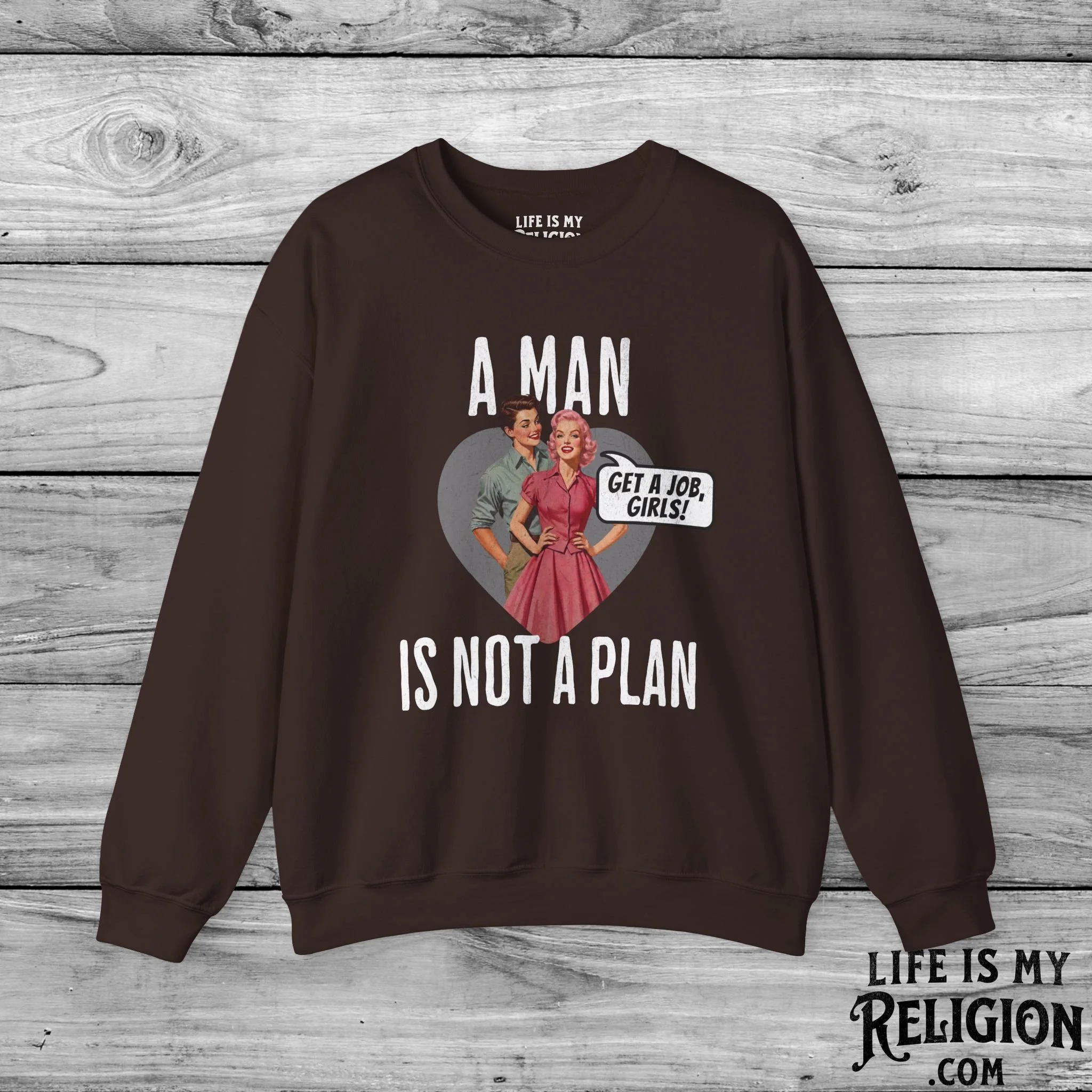 A Man Is Not a Plan (Couple E) - Crewneck Sweatshirt