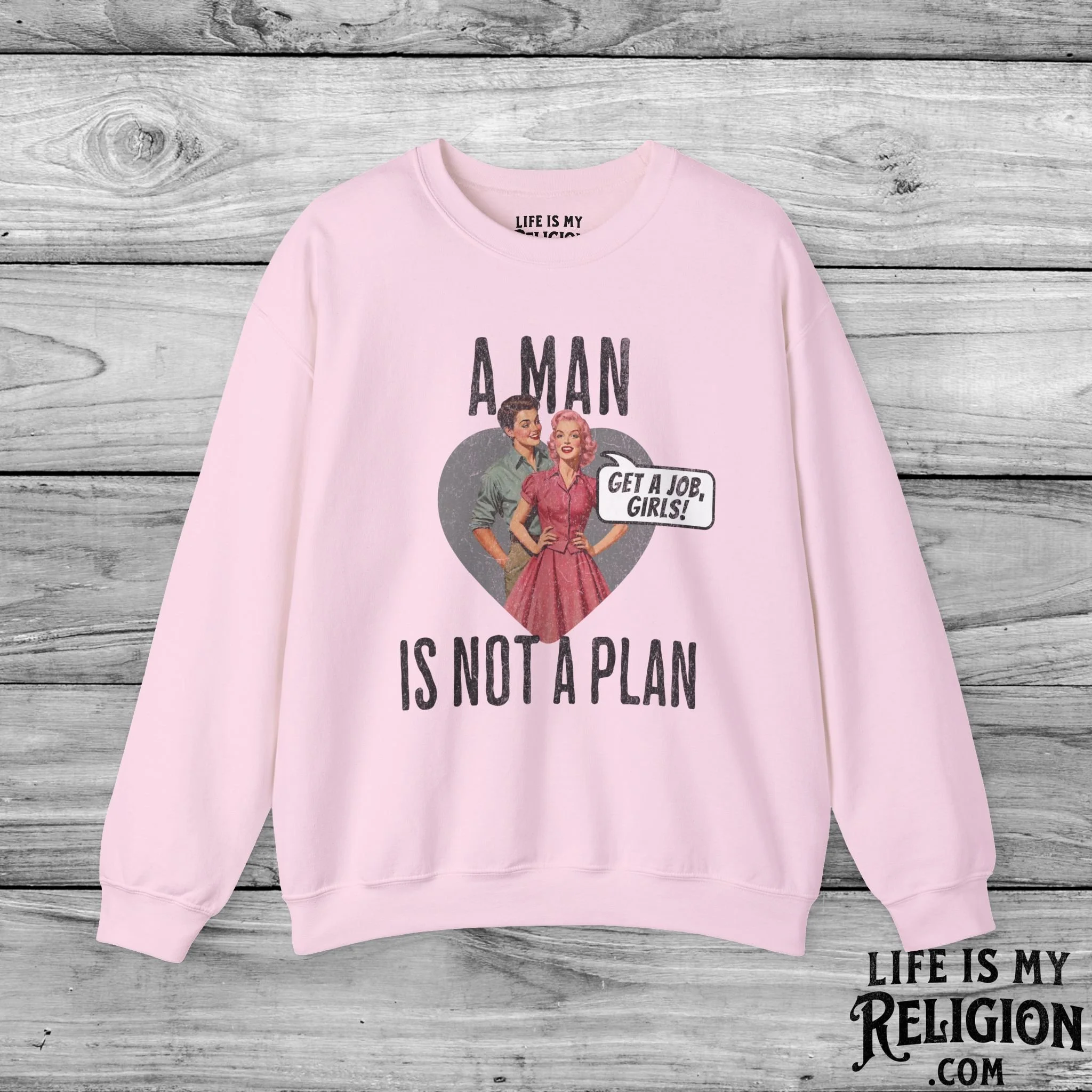 A Man Is Not a Plan (Couple E) - Crewneck Sweatshirt