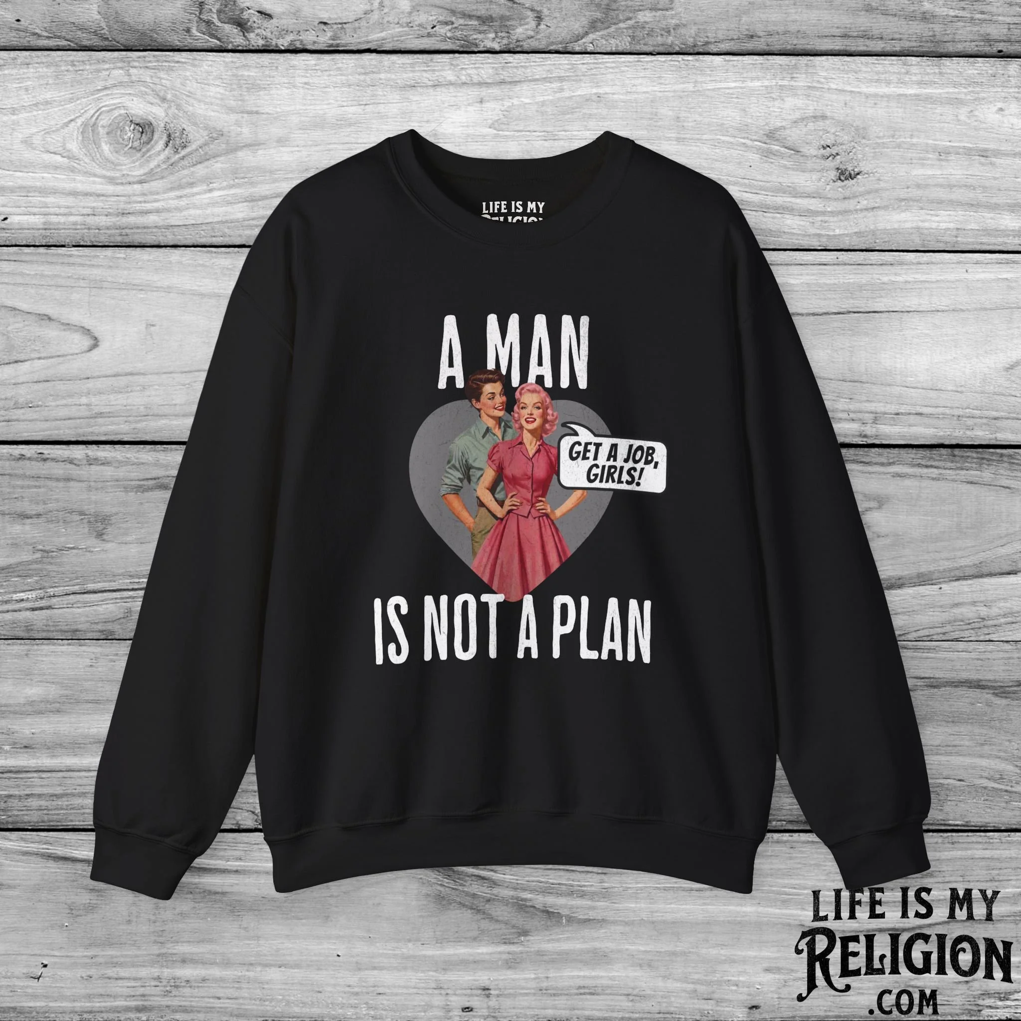 A Man Is Not a Plan (Couple E) - Crewneck Sweatshirt