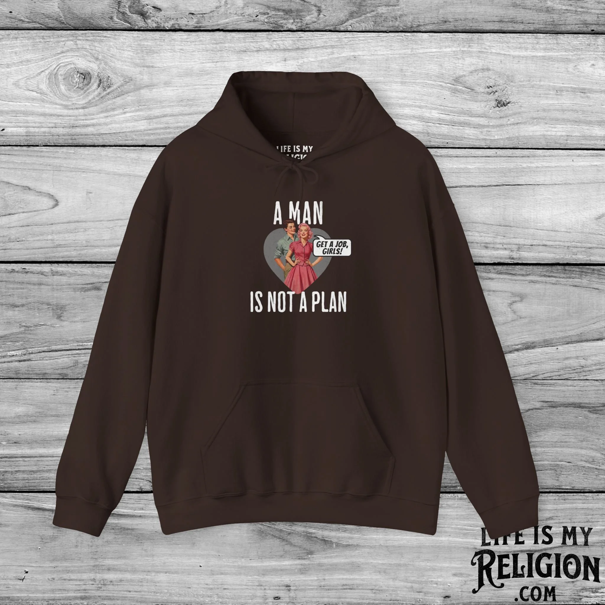 A Man Is Not a Plan (Couple E) - Hoodie