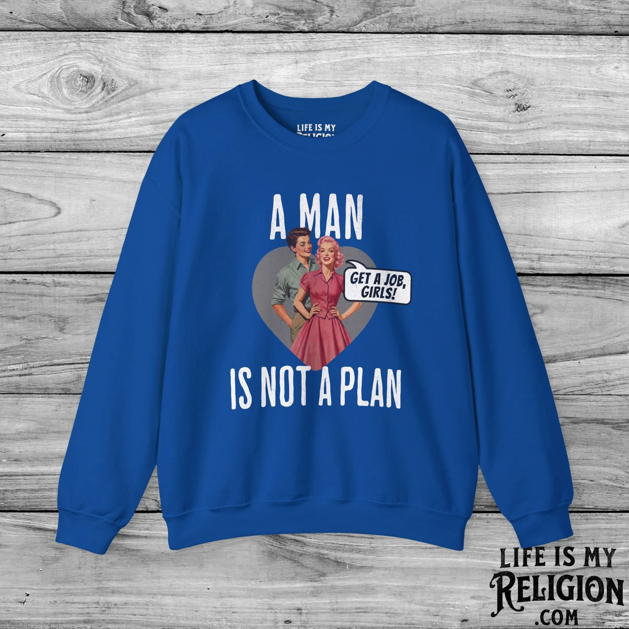 A Man Is Not a Plan (Couple E) - Crewneck Sweatshirt