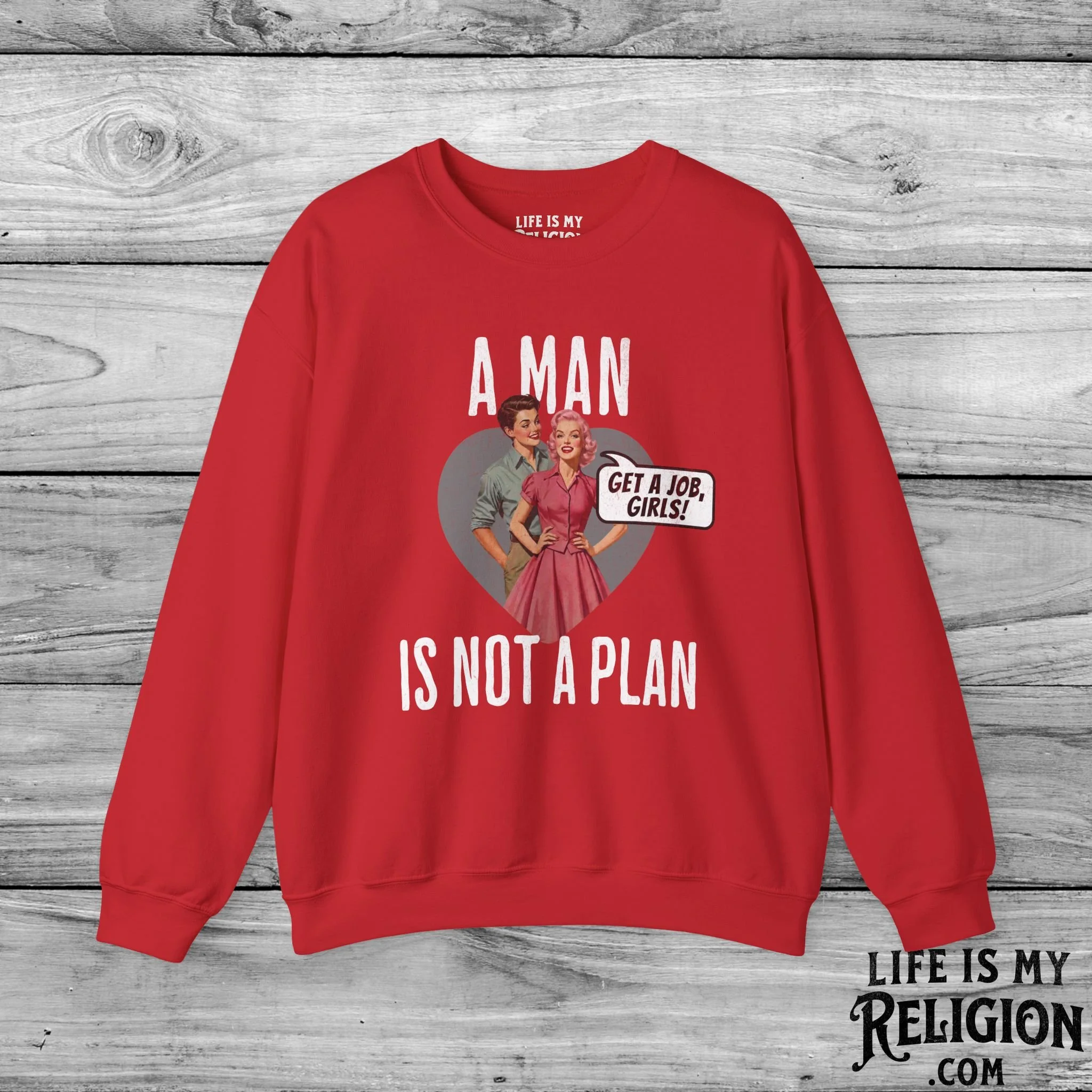 A Man Is Not a Plan (Couple E) - Crewneck Sweatshirt