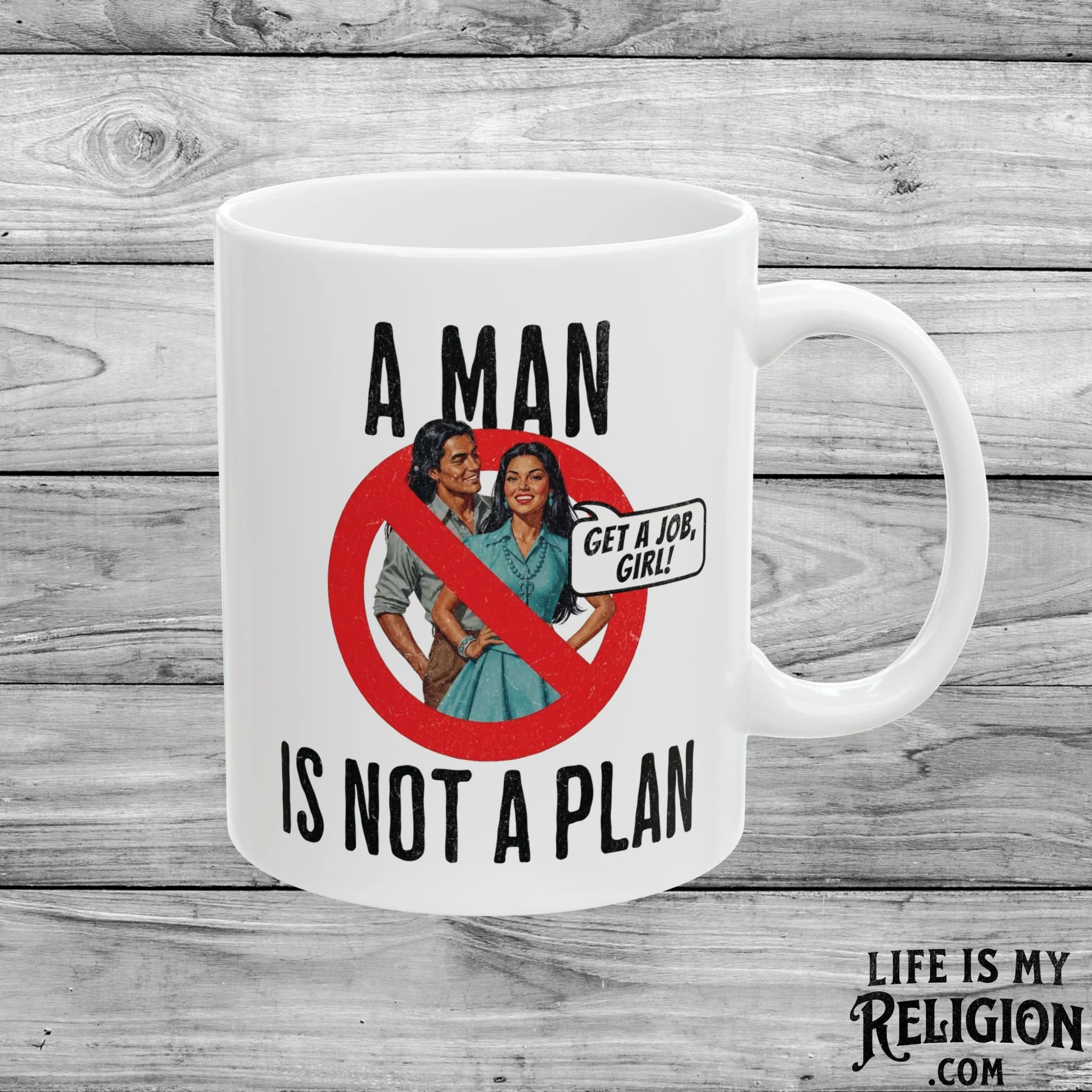 A Man Is Not a Plan (Couple F) - 11oz Mug