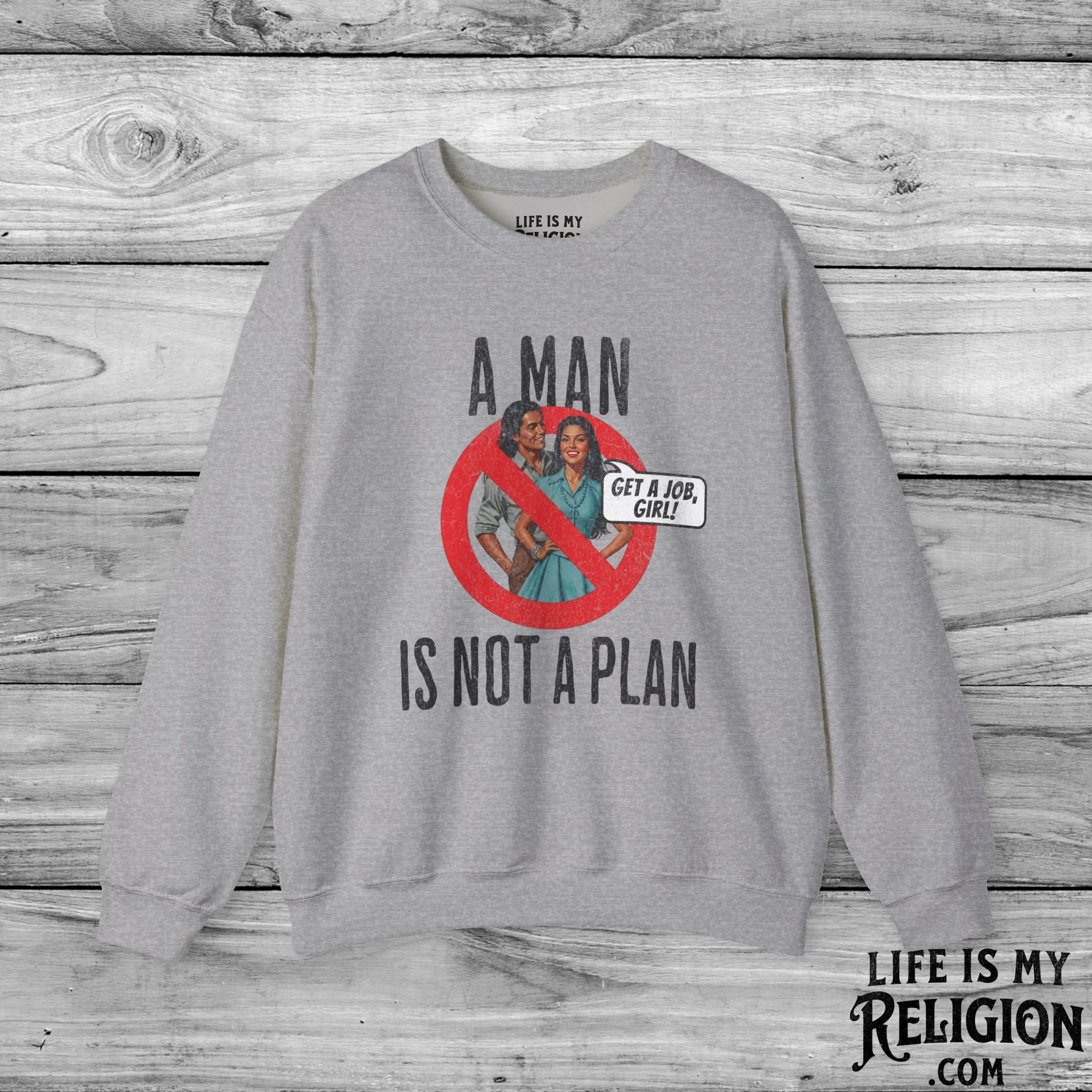 A Man Is Not a Plan (Couple F) - Crewneck Sweatshirt