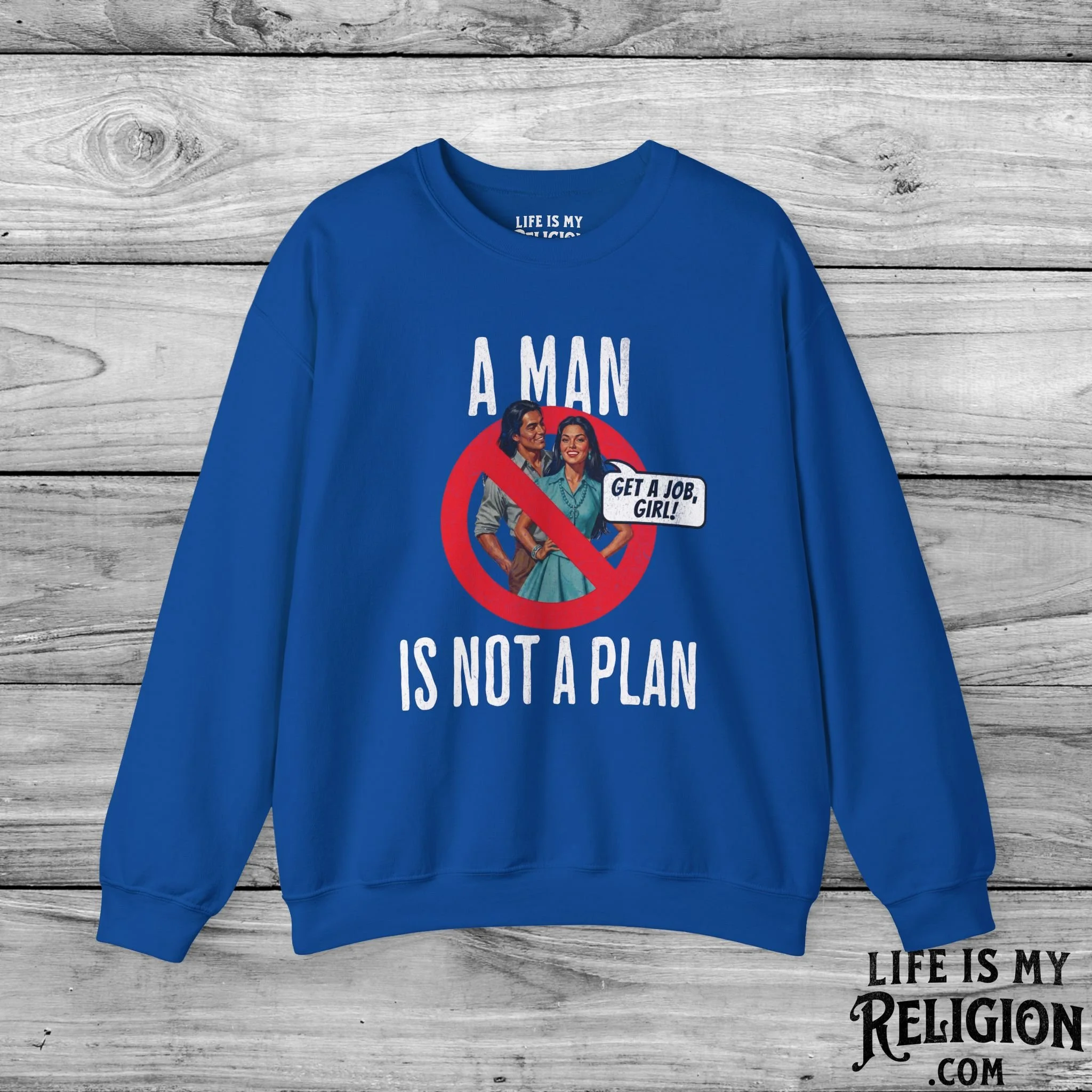 A Man Is Not a Plan (Couple F) - Crewneck Sweatshirt