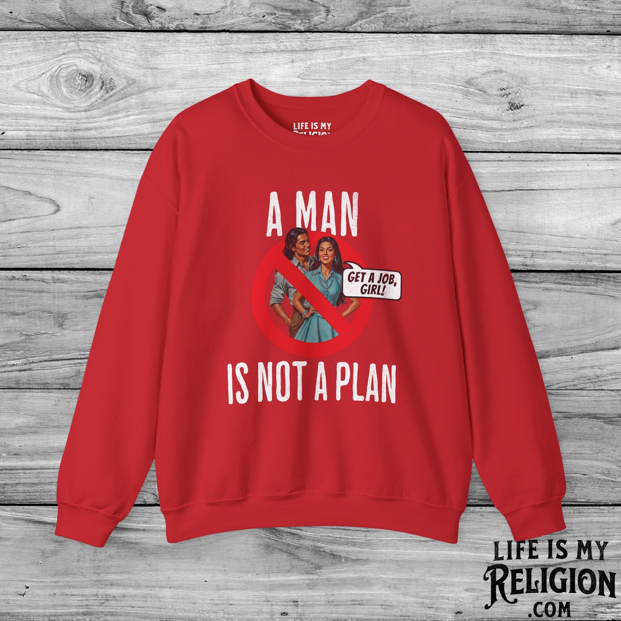 A Man Is Not a Plan (Couple F) - Crewneck Sweatshirt