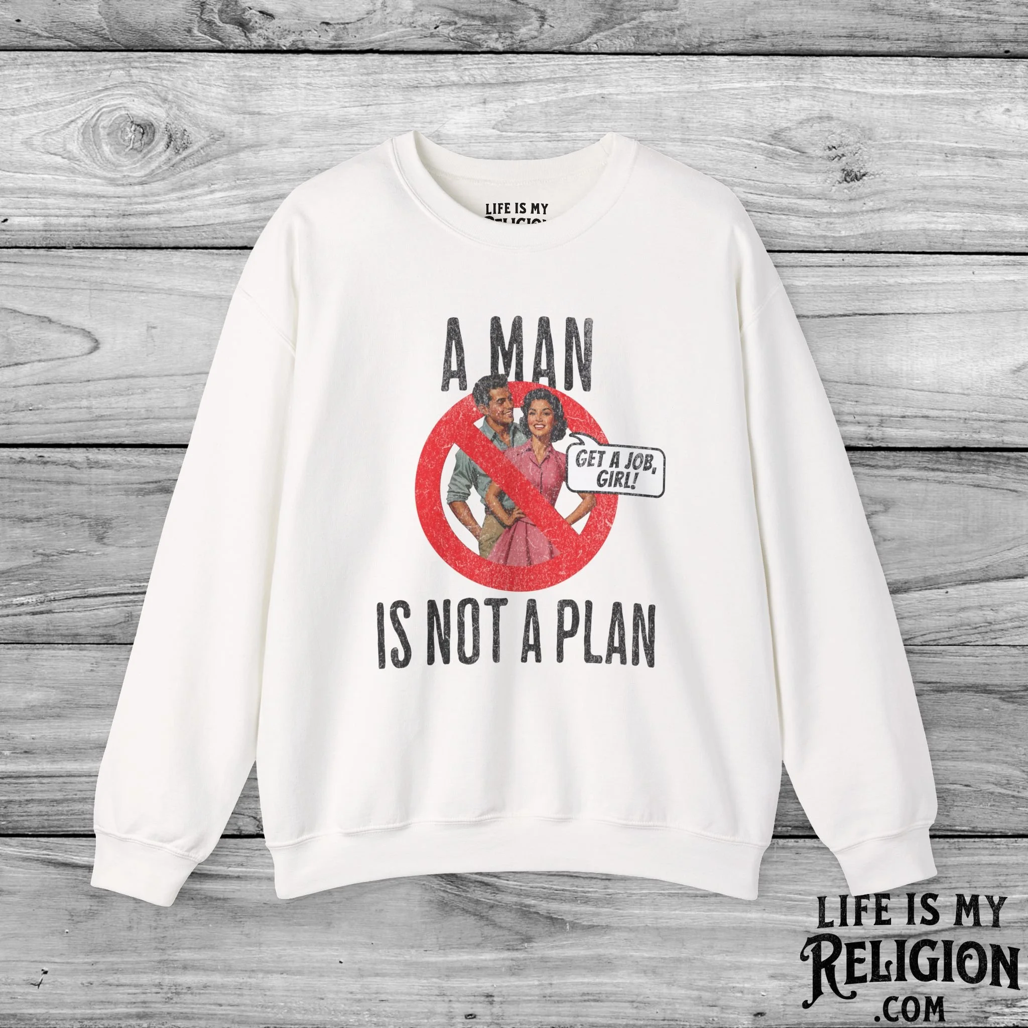 A Man Is Not a Plan (Couple G) - Crewneck Sweatshirt
