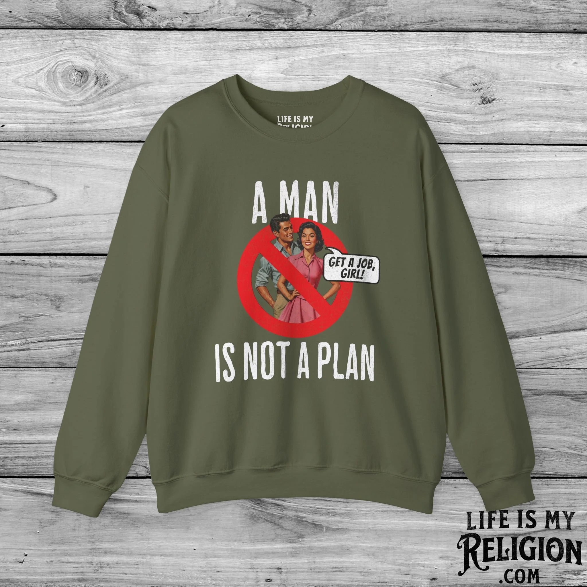A Man Is Not a Plan (Couple G) - Crewneck Sweatshirt