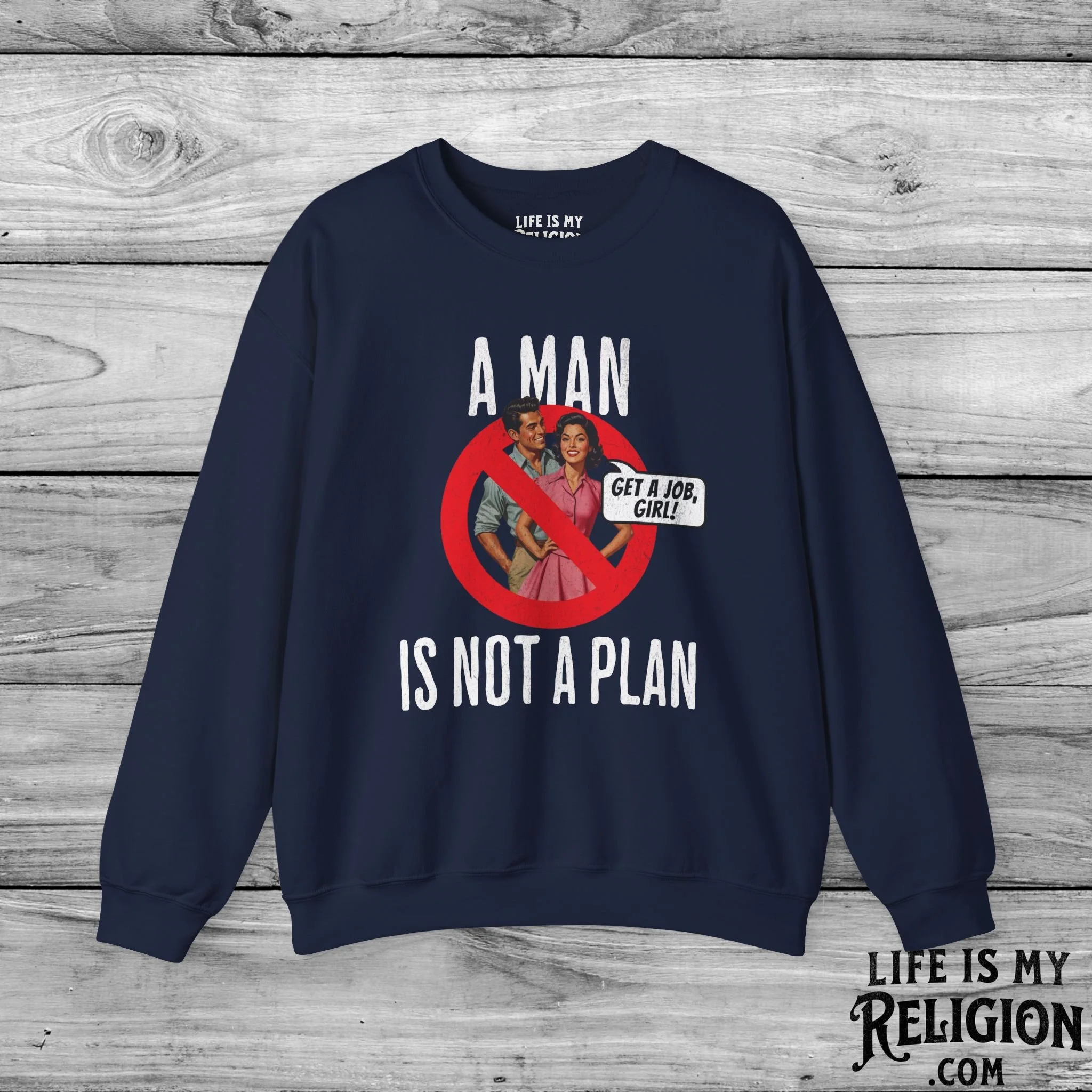 A Man Is Not a Plan (Couple G) - Crewneck Sweatshirt