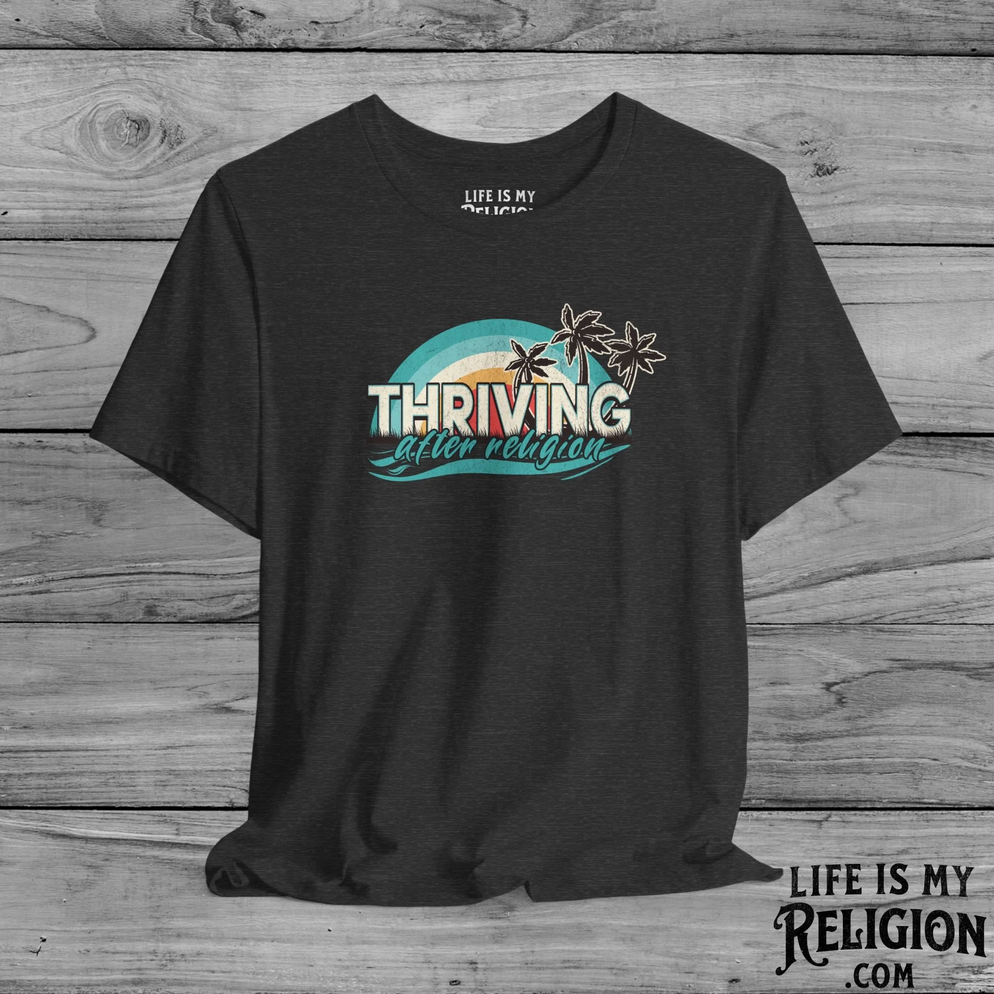 Thriving After Religion (Beach) - Short Sleeve Tee