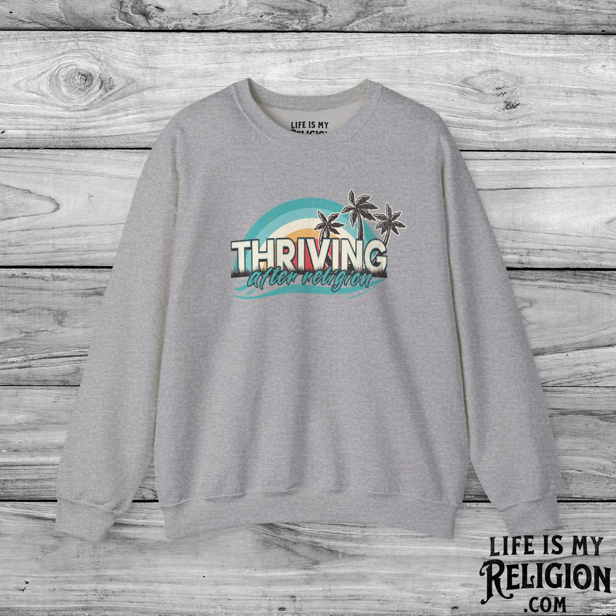 Thriving After Religion (Beach) - Crewneck Sweatshirt