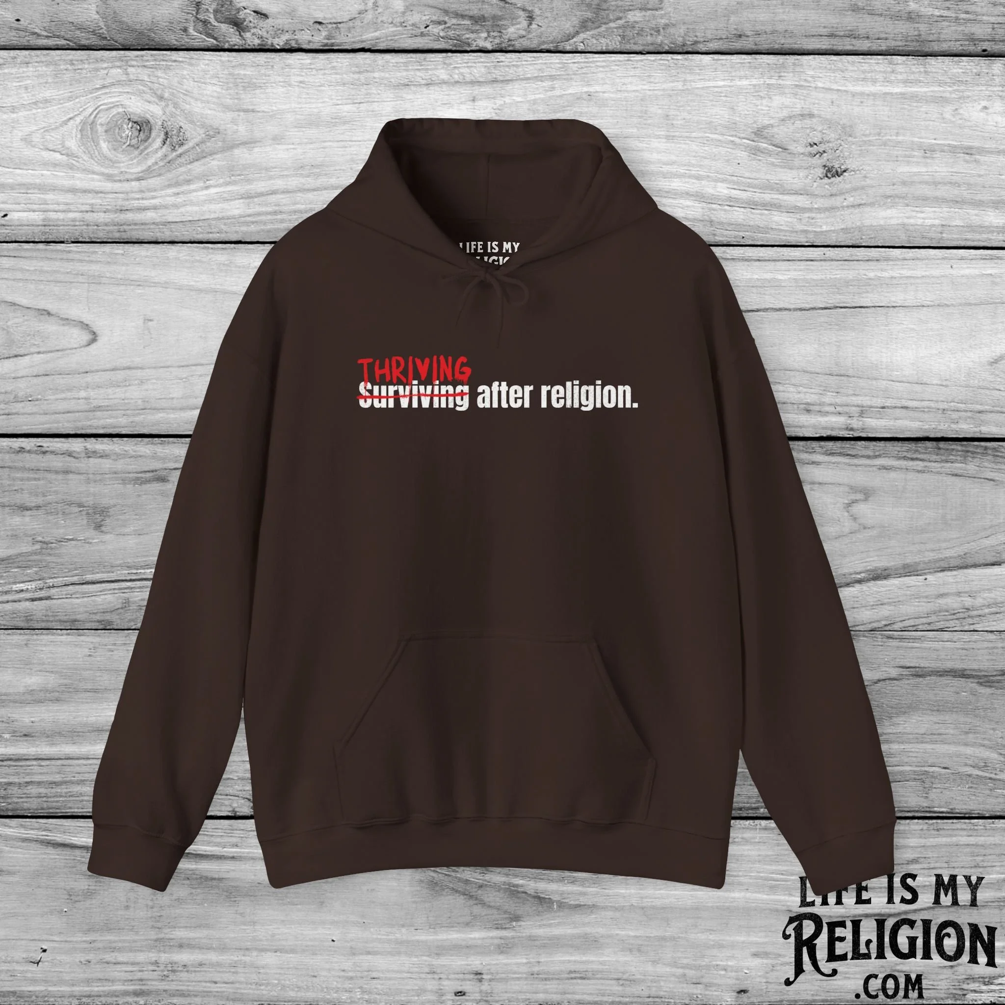 Thriving After Religion (Not Surviving) - Hoodie