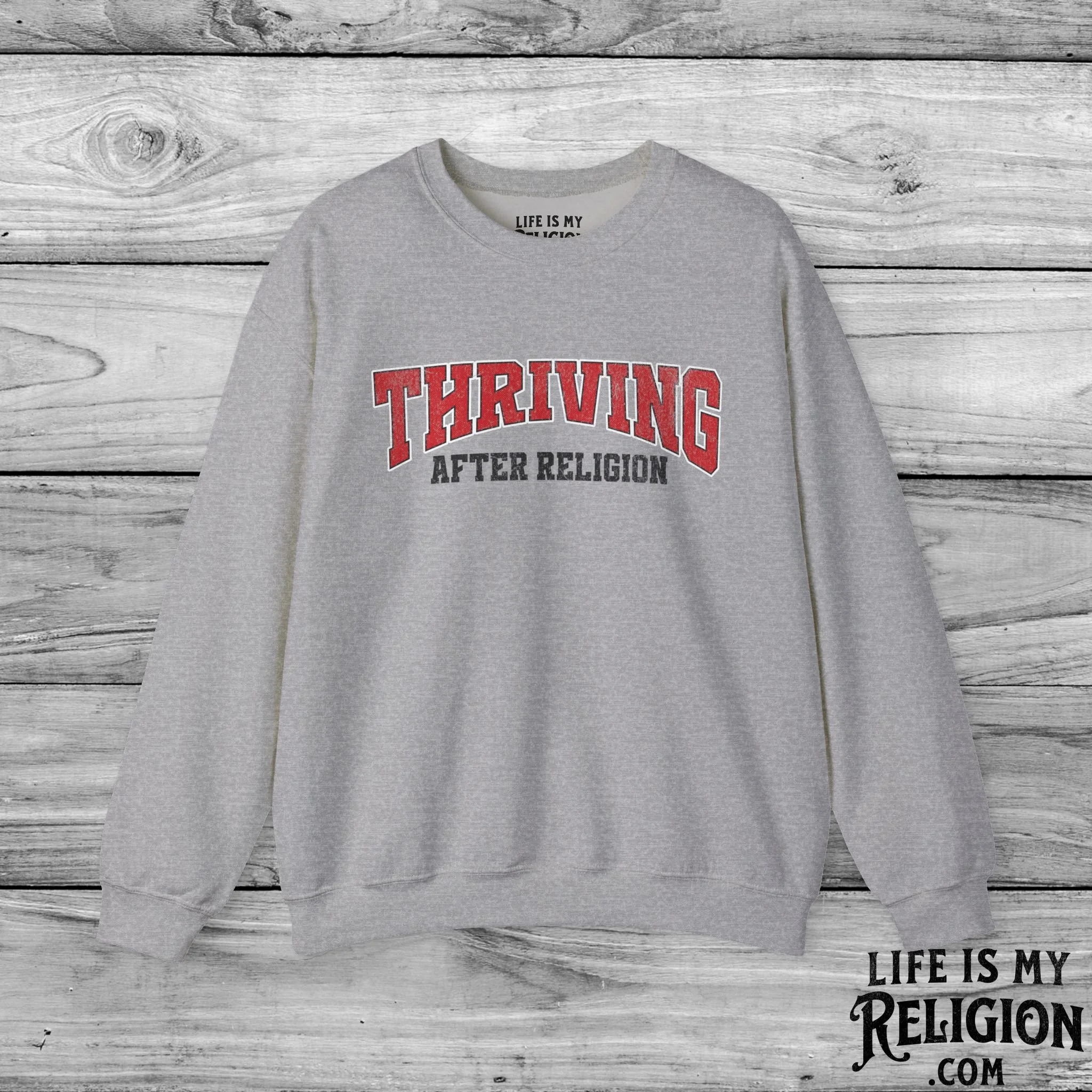 Thriving After Religion - Crewneck Sweatshirt