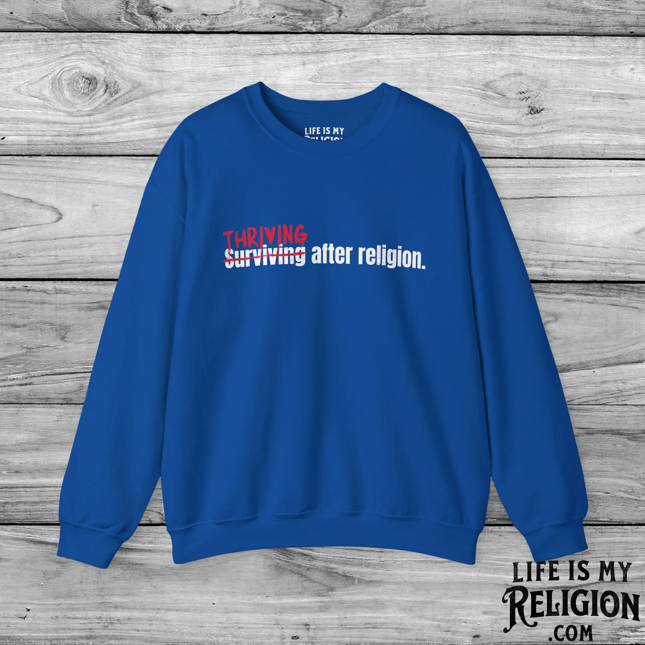 Thriving After Religion (Not Surviving) - Crewneck Sweatshirt