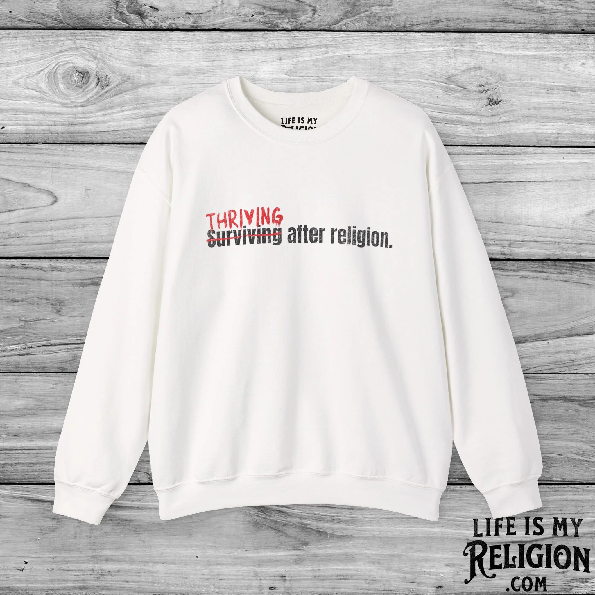 Thriving After Religion (Not Surviving) - Crewneck Sweatshirt
