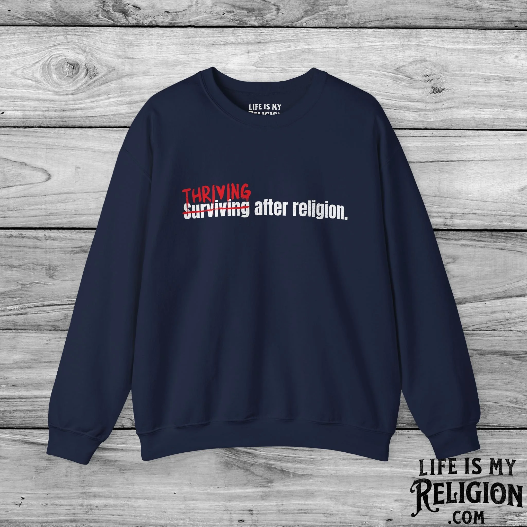 Thriving After Religion (Not Surviving) - Crewneck Sweatshirt