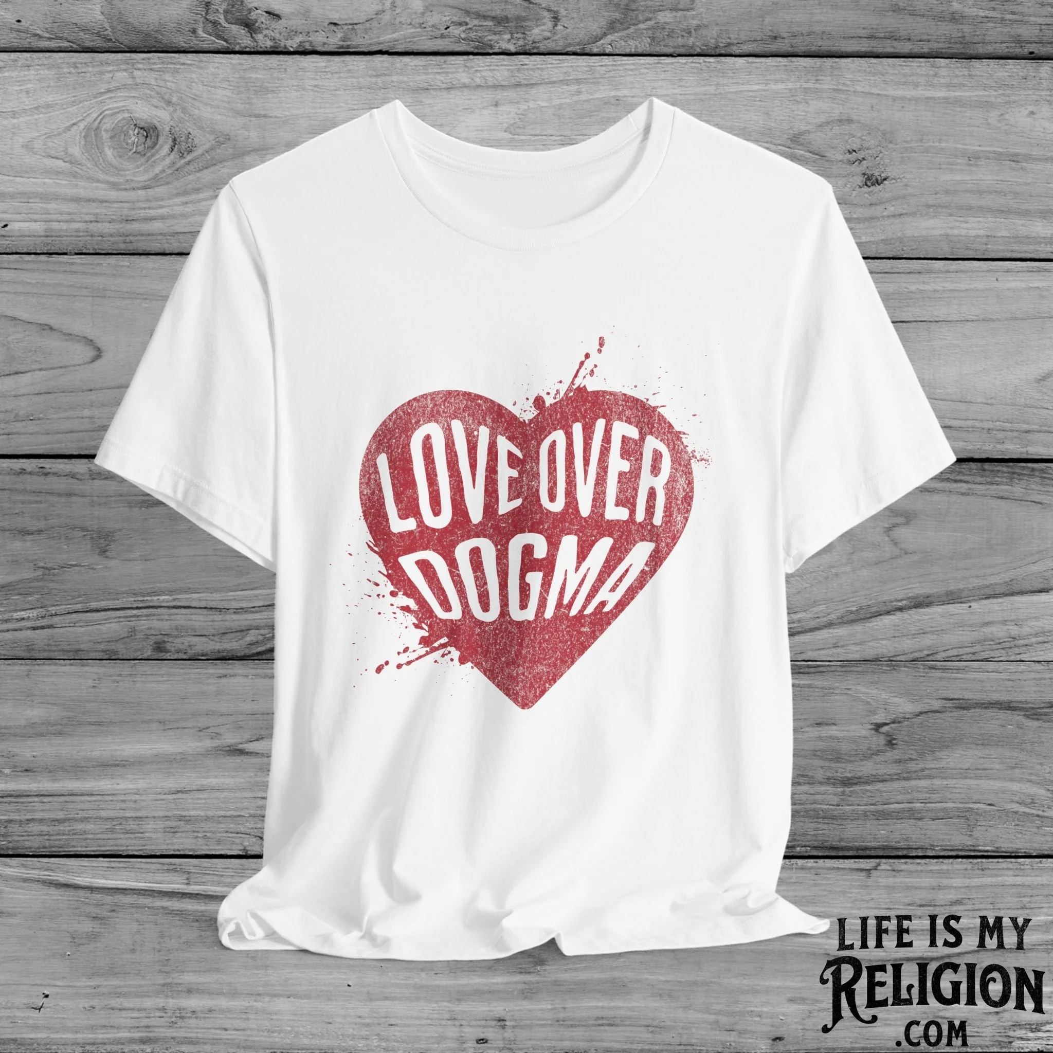 Love Over Dogma - Short Sleeve Tee