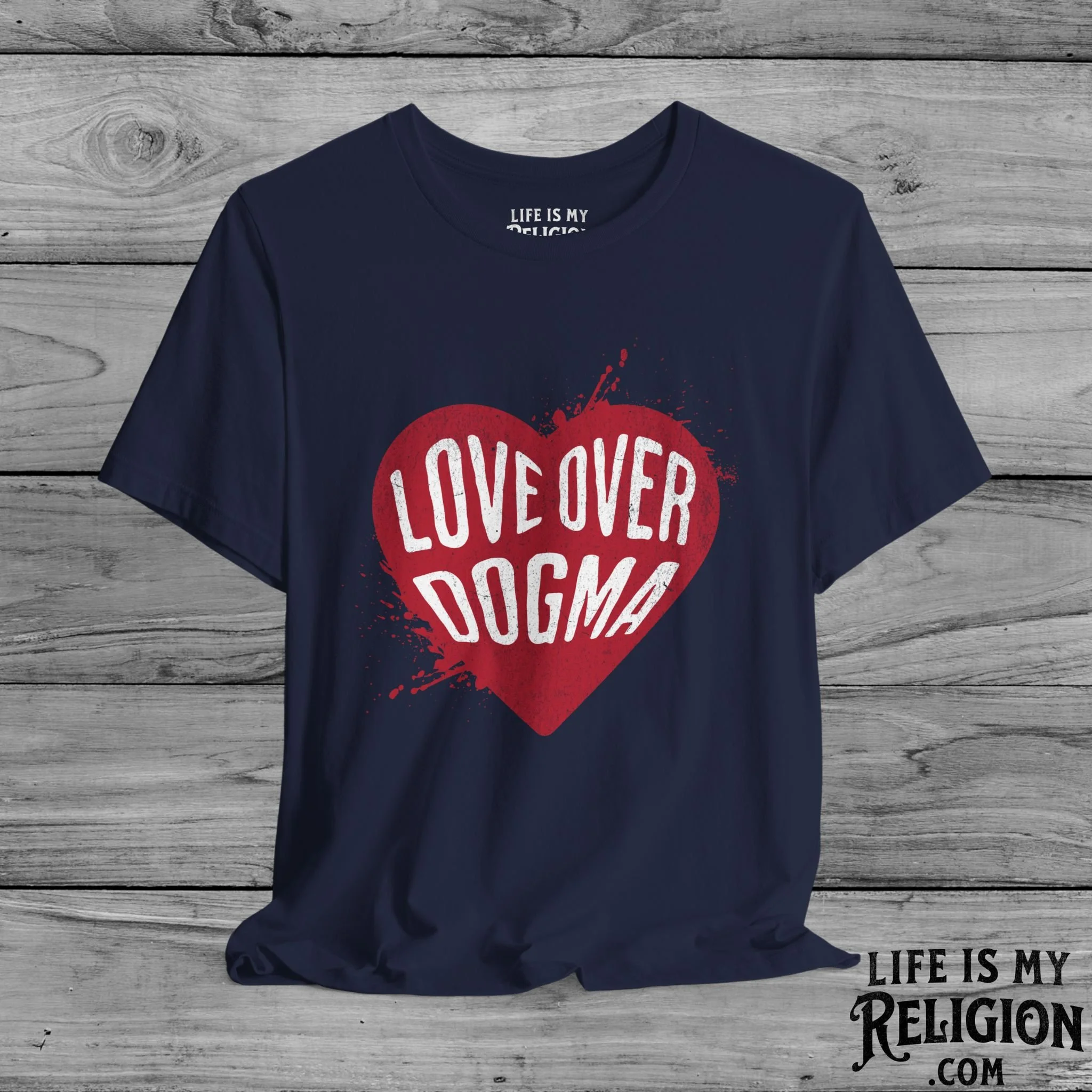 Love Over Dogma - Short Sleeve Tee