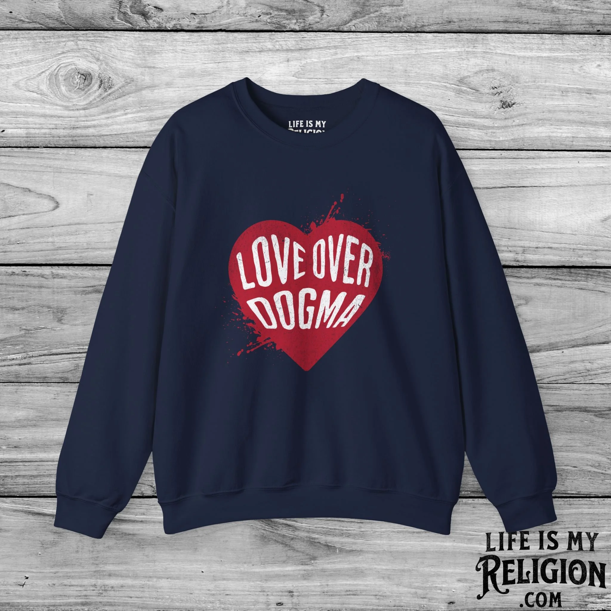Love Over Dogma - Crewneck Sweatshirt