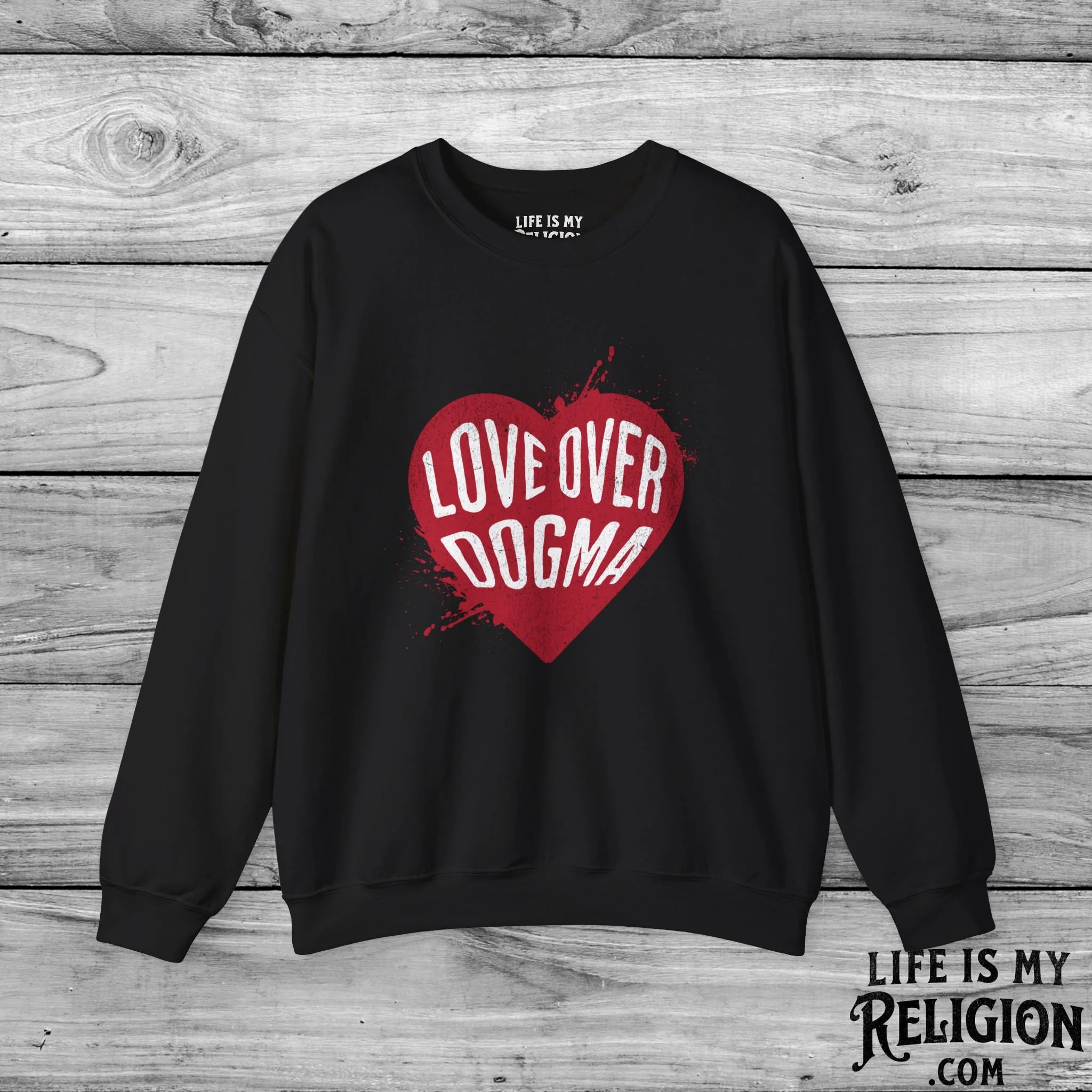 Love Over Dogma - Crewneck Sweatshirt