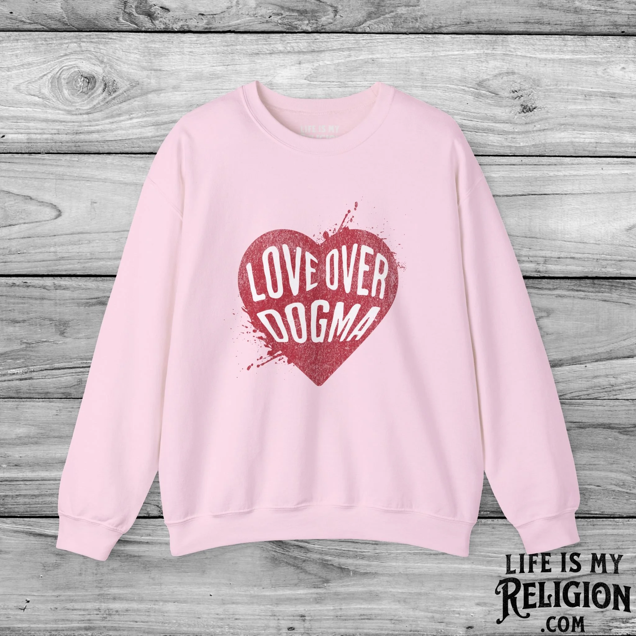 Love Over Dogma - Crewneck Sweatshirt