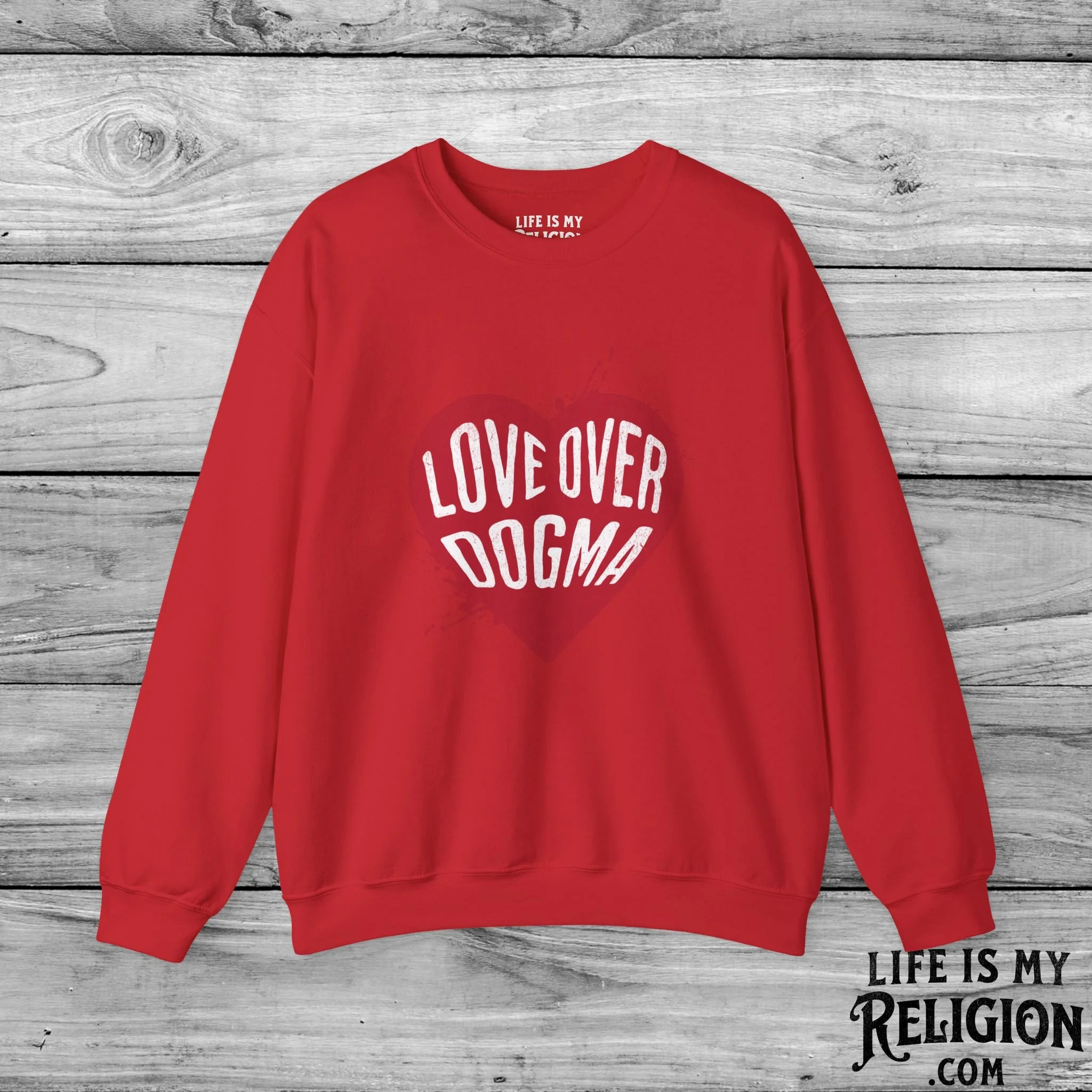 Love Over Dogma - Crewneck Sweatshirt