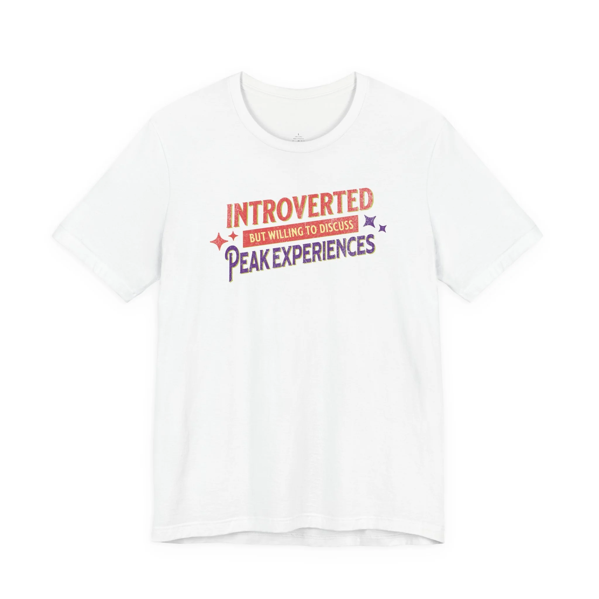 Introverted But Willing to Discuss Peak Experiences - Short Sleeve Tee
