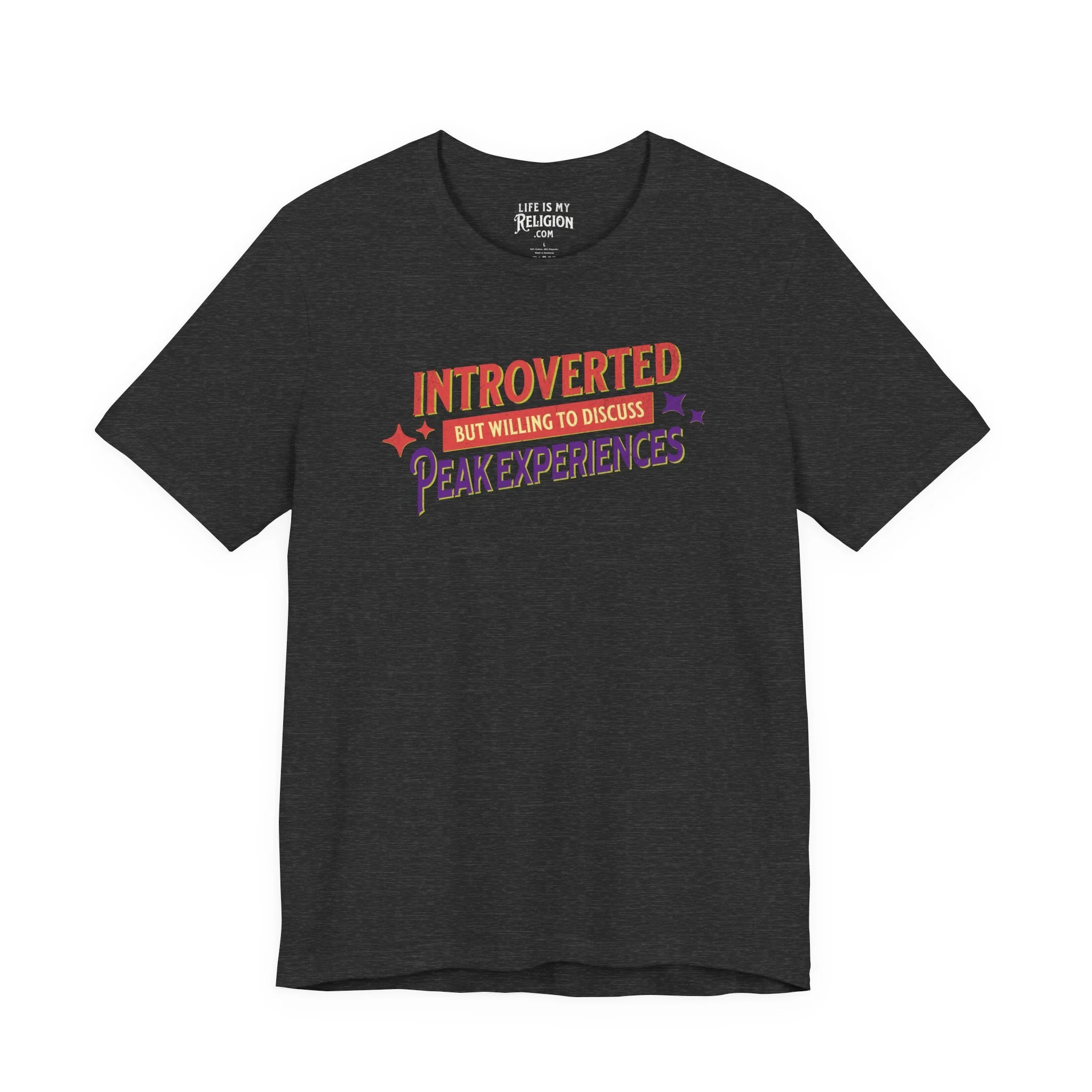 Introverted But Willing to Discuss Peak Experiences - Short Sleeve Tee