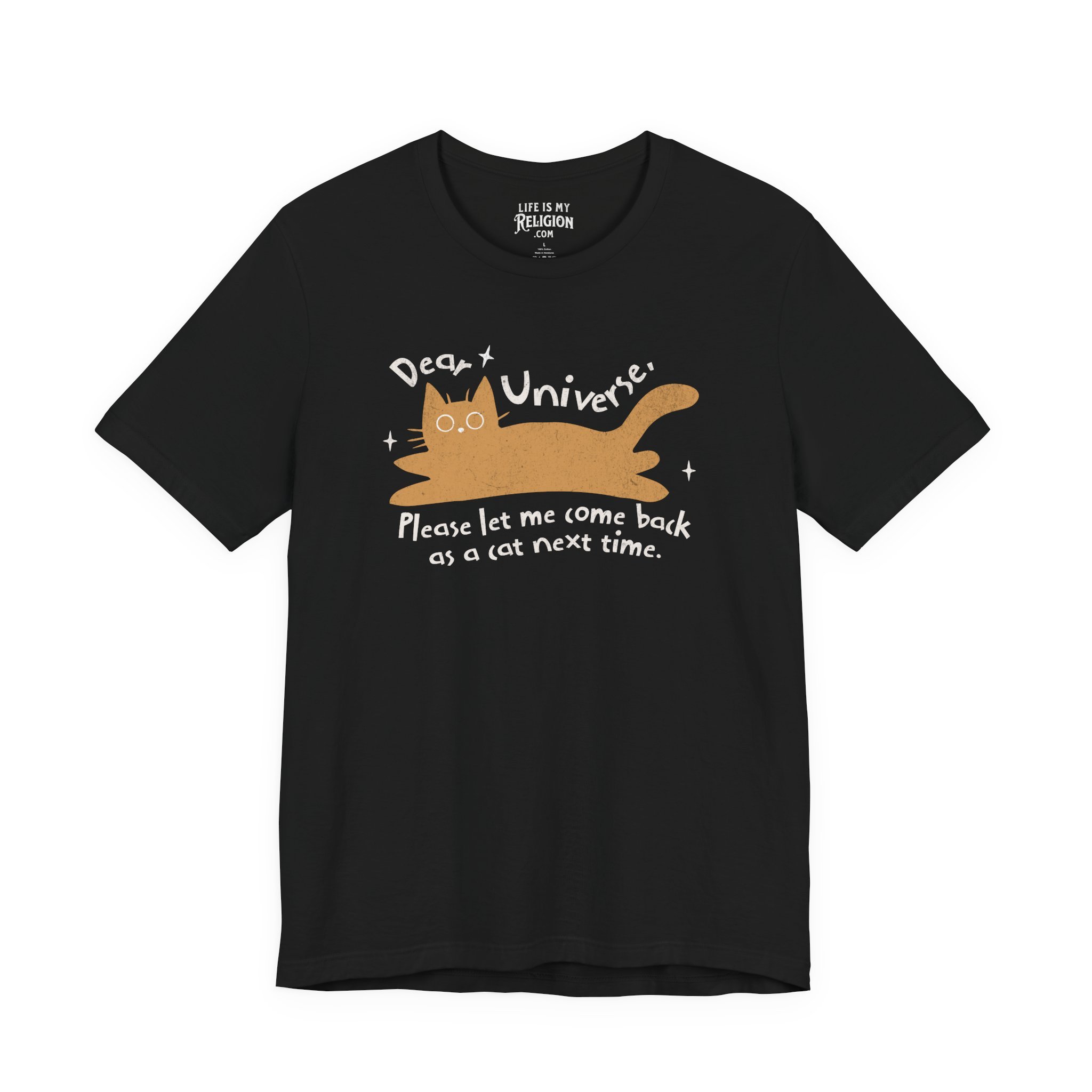 Dear Universe, Cat Next Time - Short Sleeve Tee