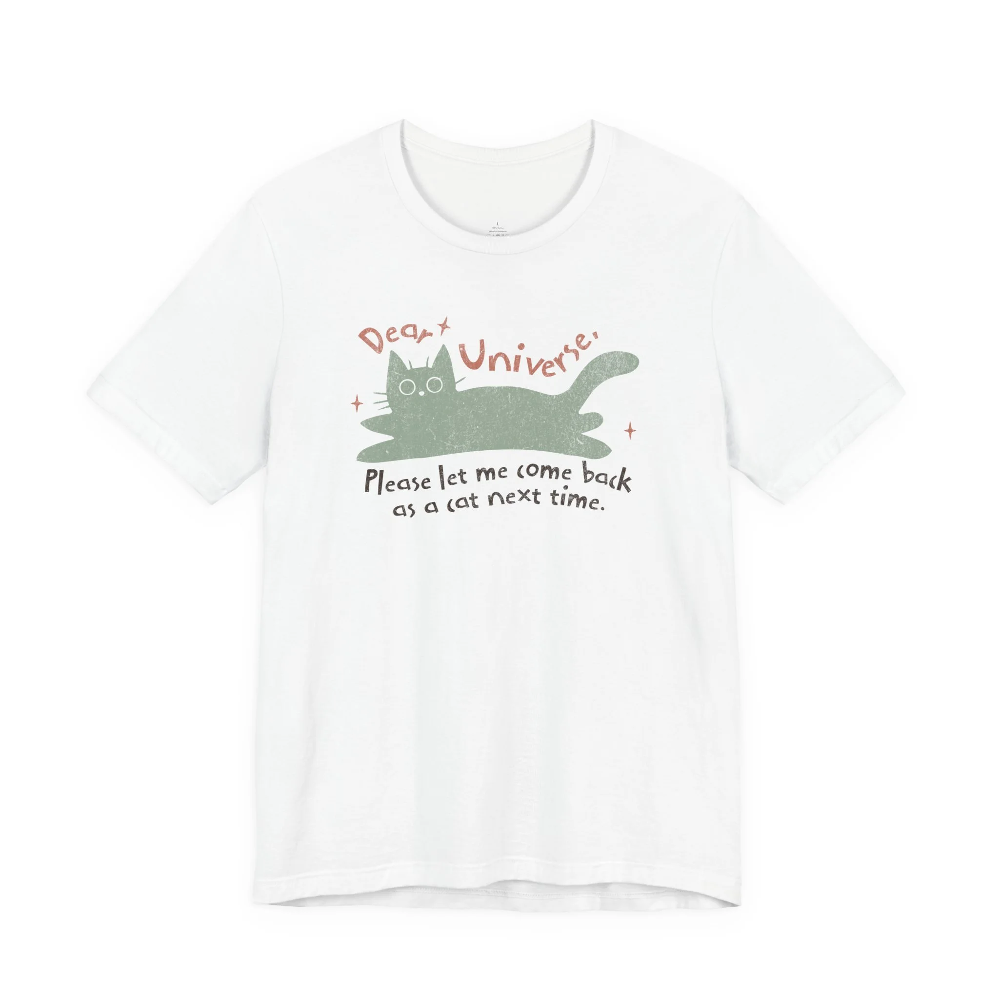 Dear Universe, Cat Next Time - Short Sleeve Tee