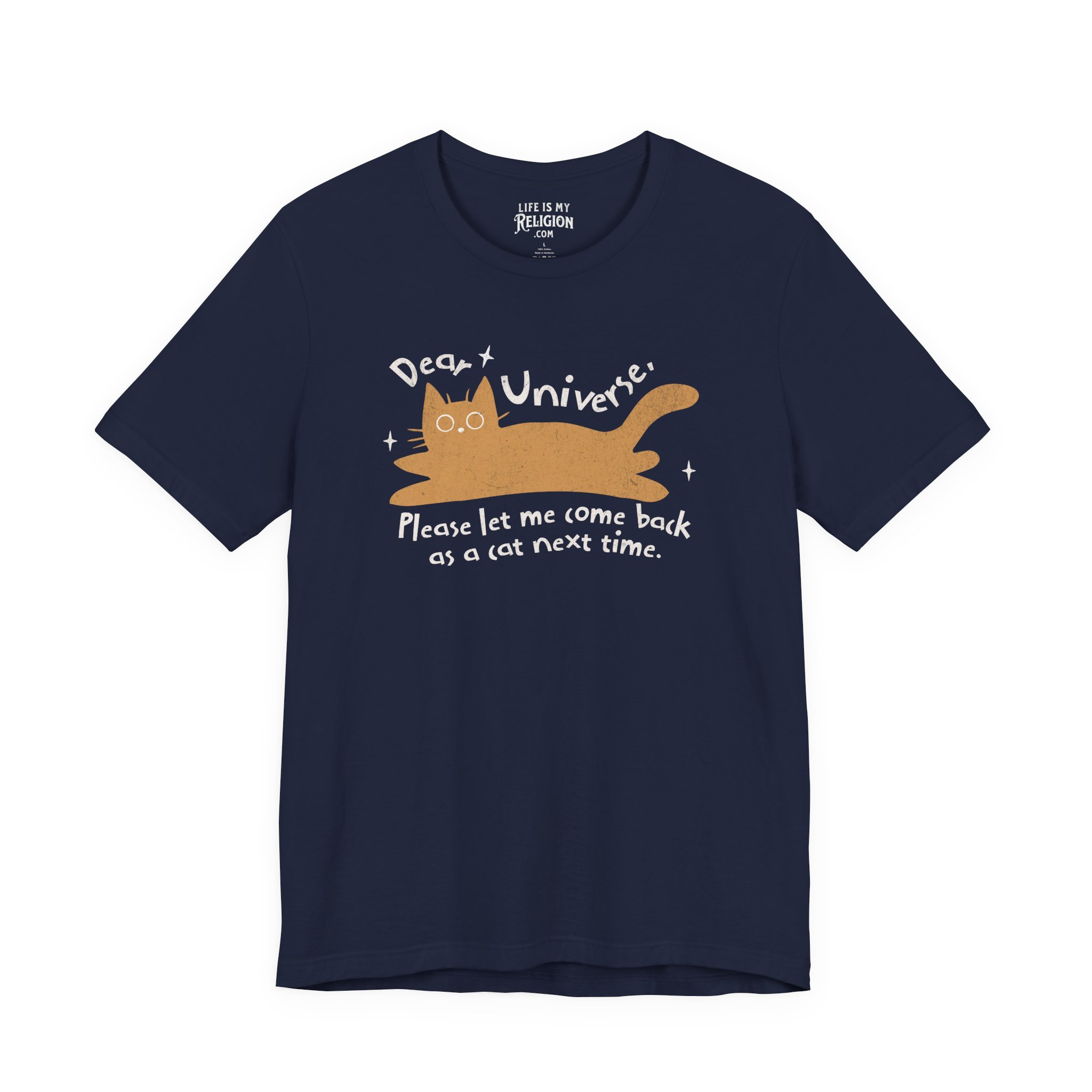 Dear Universe, Cat Next Time - Short Sleeve Tee