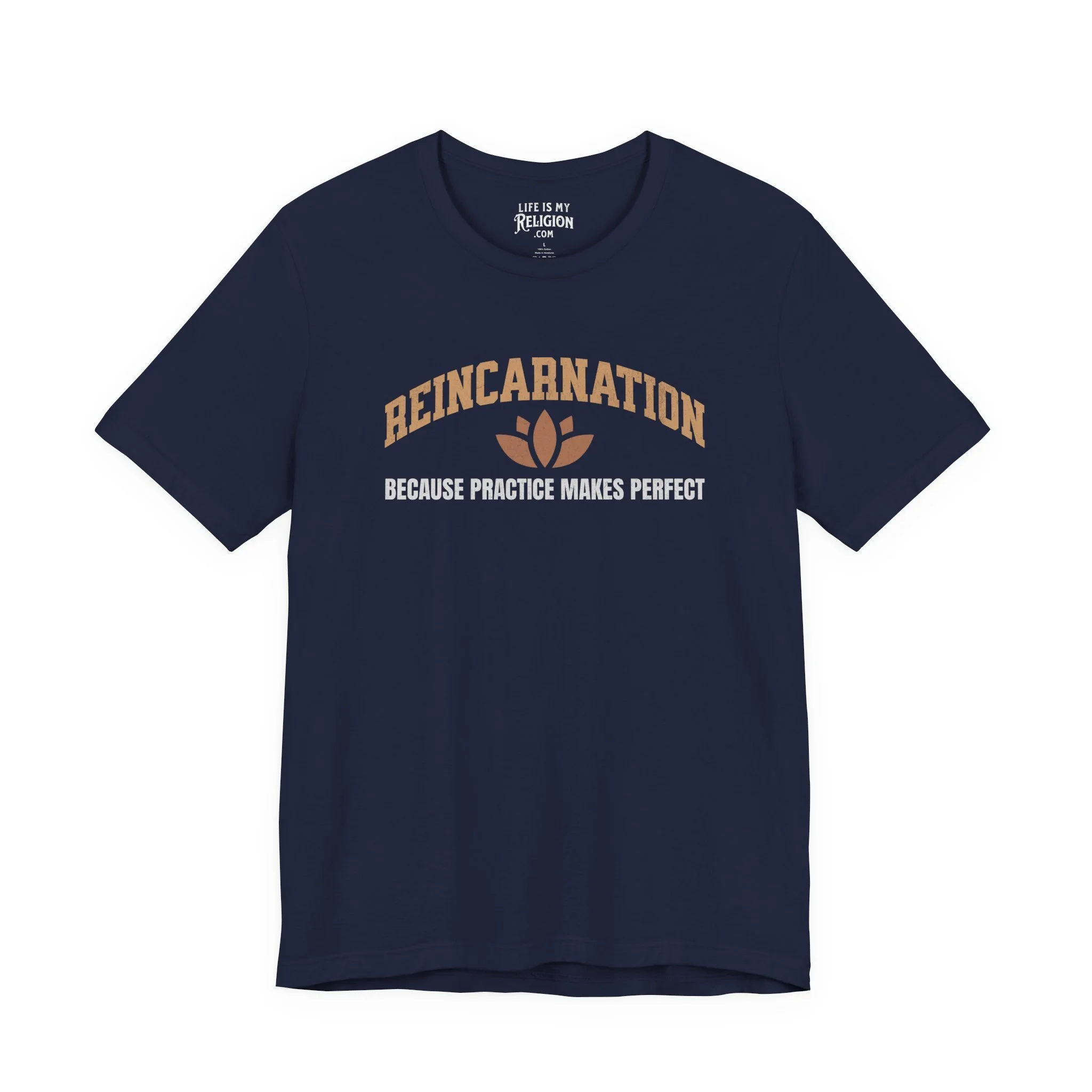 Reincarnation Because Practice Makes Perfect - Short Sleeve Tee