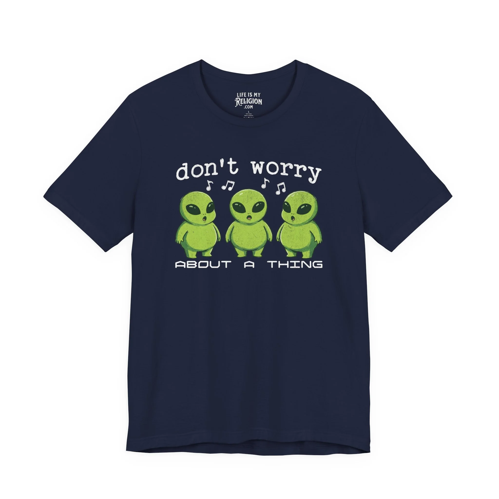Three Little Aliens: Don't Worry About a Thing - Short Sleeve Tee