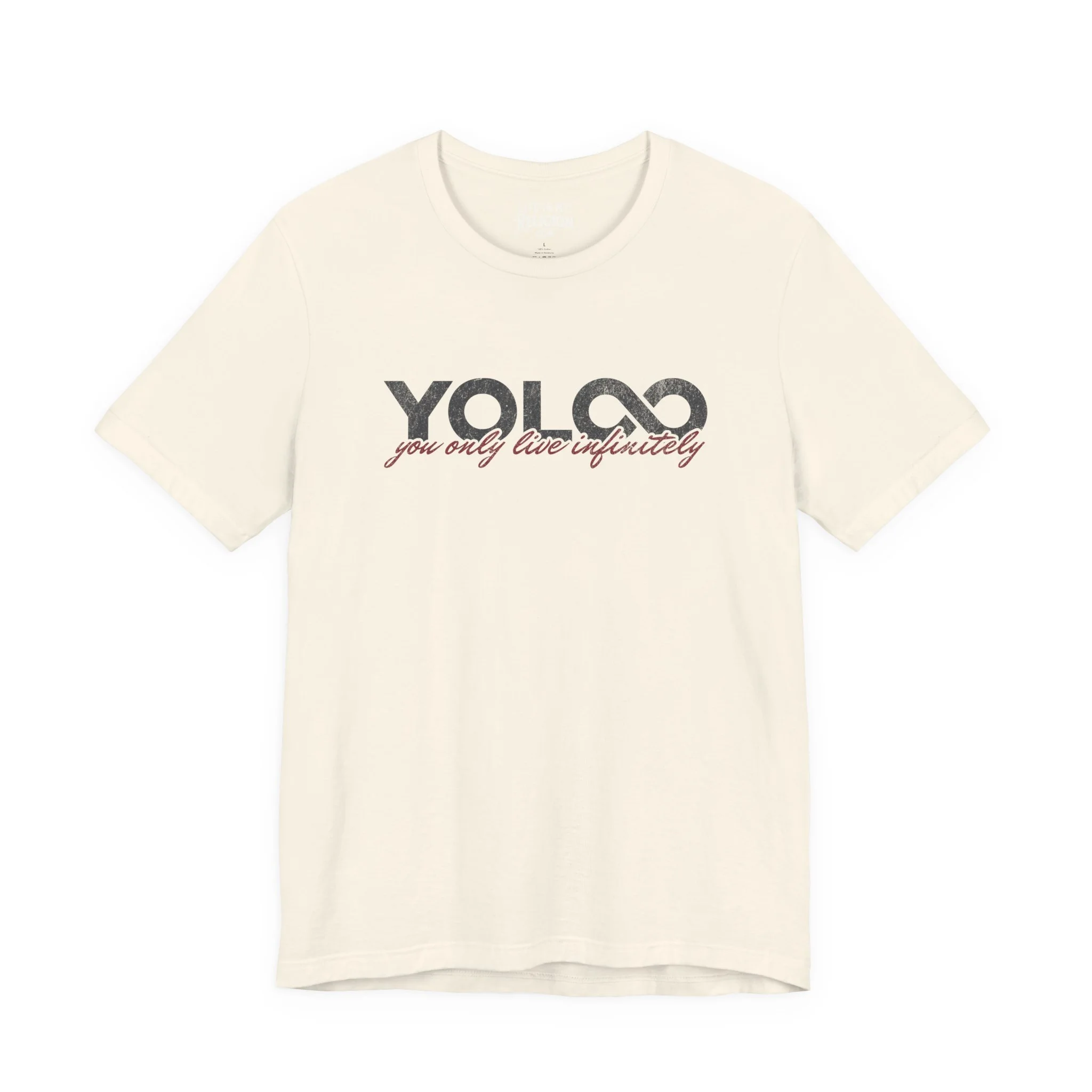 You Only Live Infinitely - Short Sleeve Tee