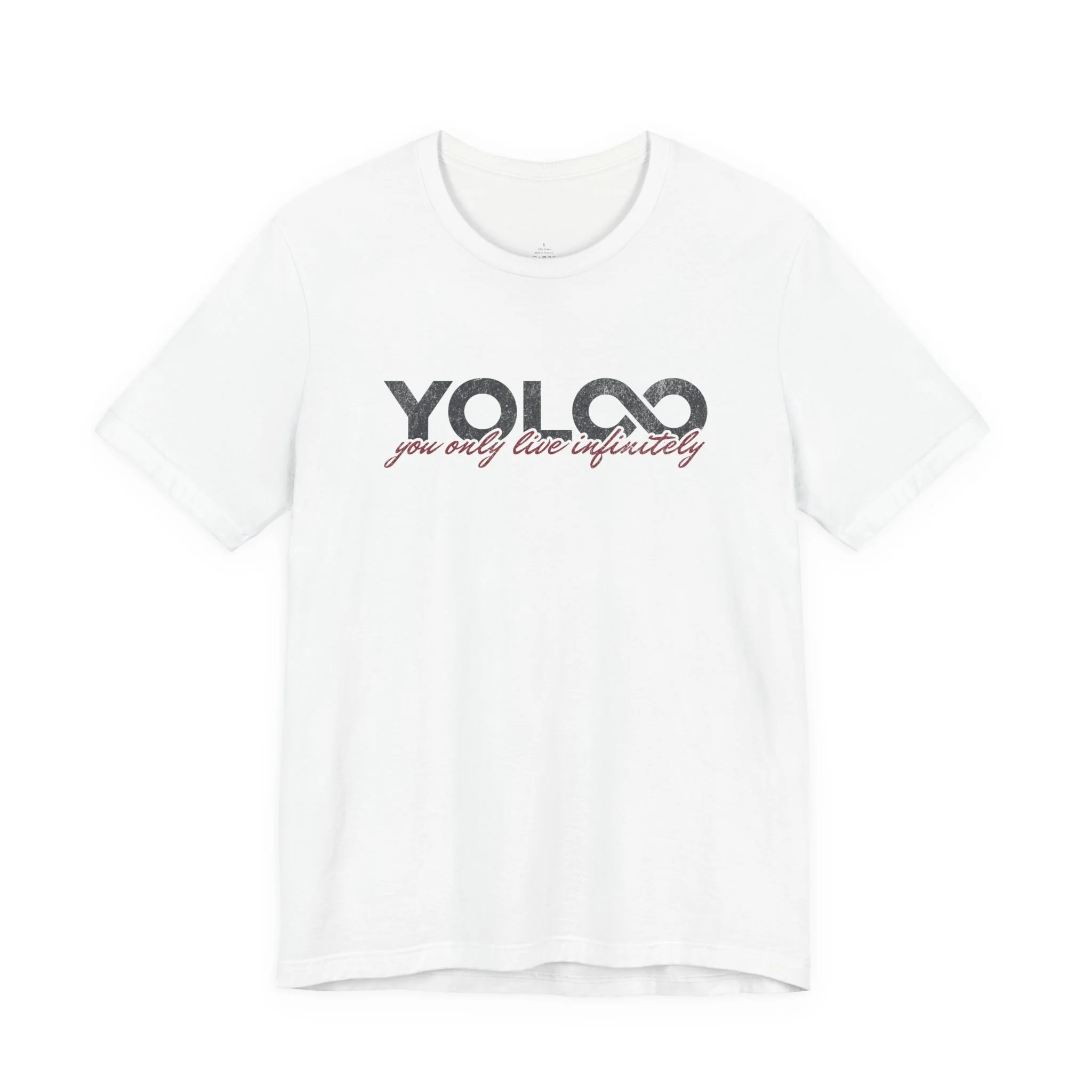 You Only Live Infinitely - Short Sleeve Tee