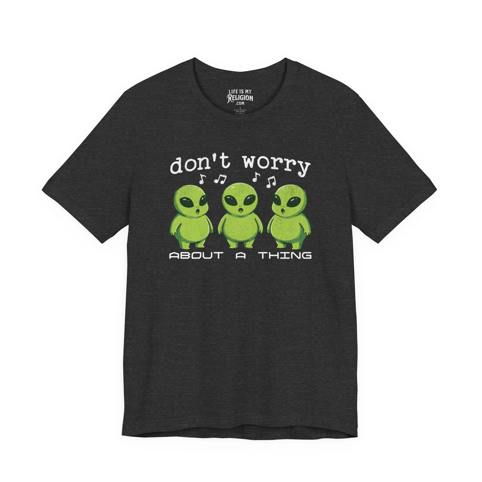 Three Little Aliens: Don't Worry About a Thing - Short Sleeve Tee