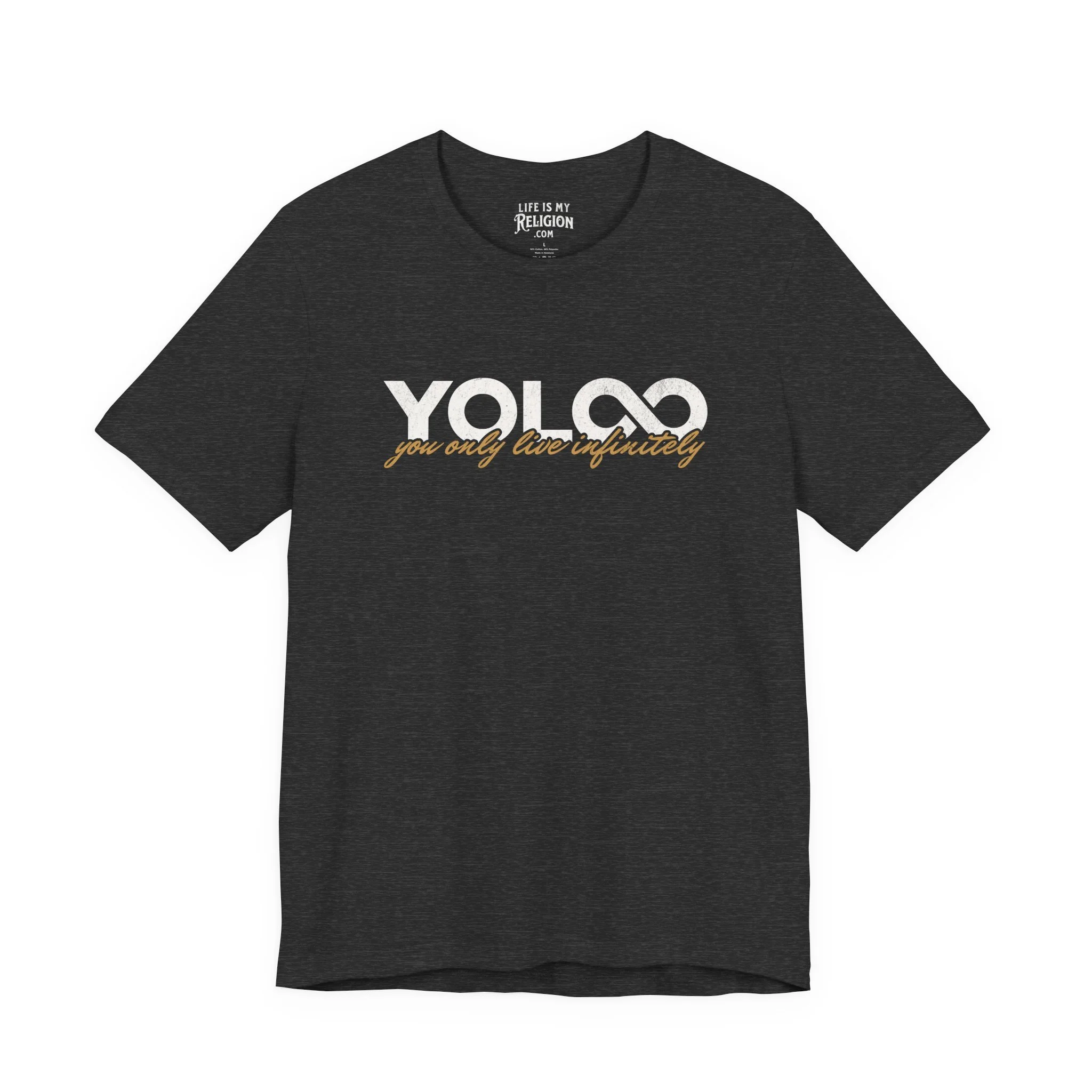 You Only Live Infinitely - Short Sleeve Tee