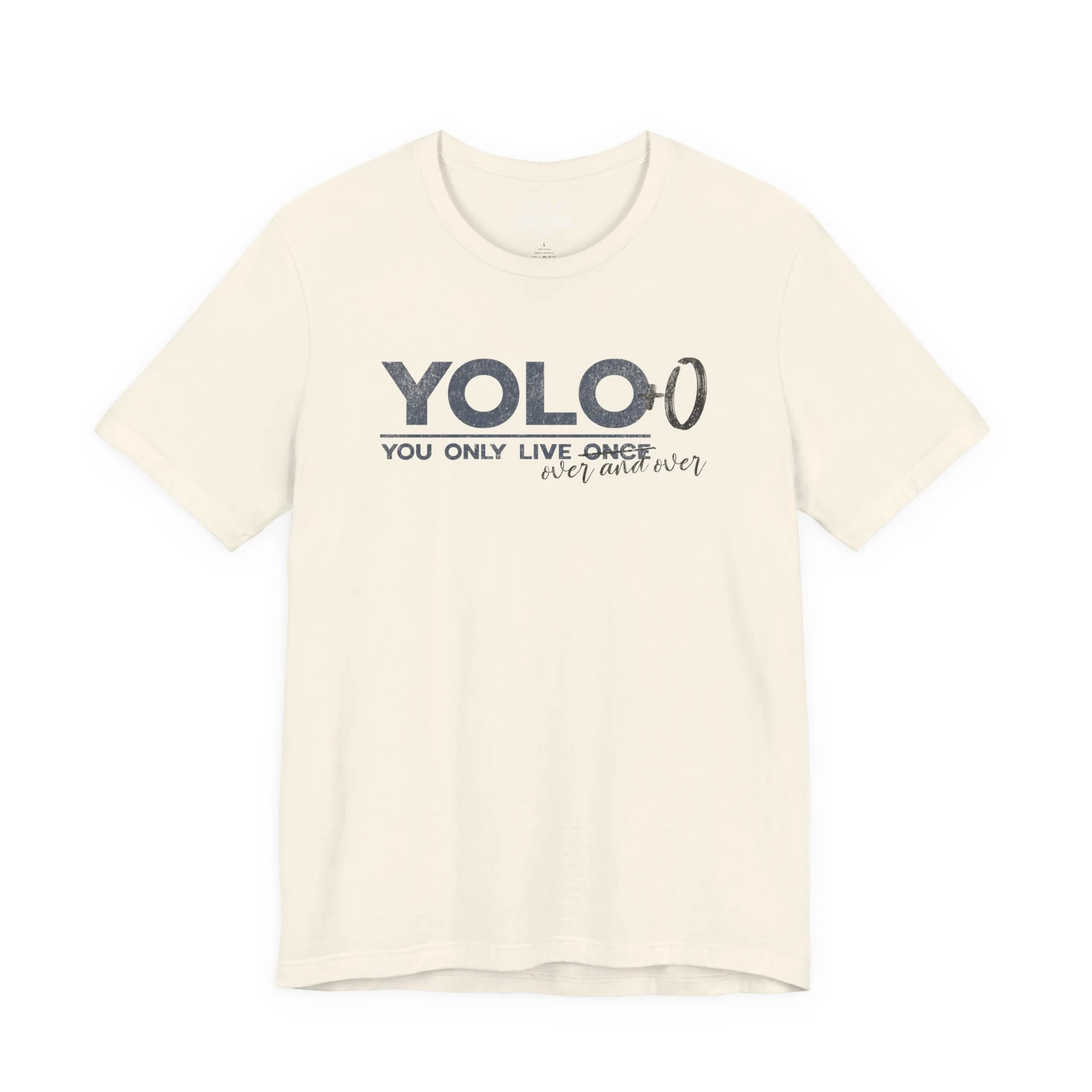YOLO+O (You Only Live Over and Over) - Short Sleeve Tee