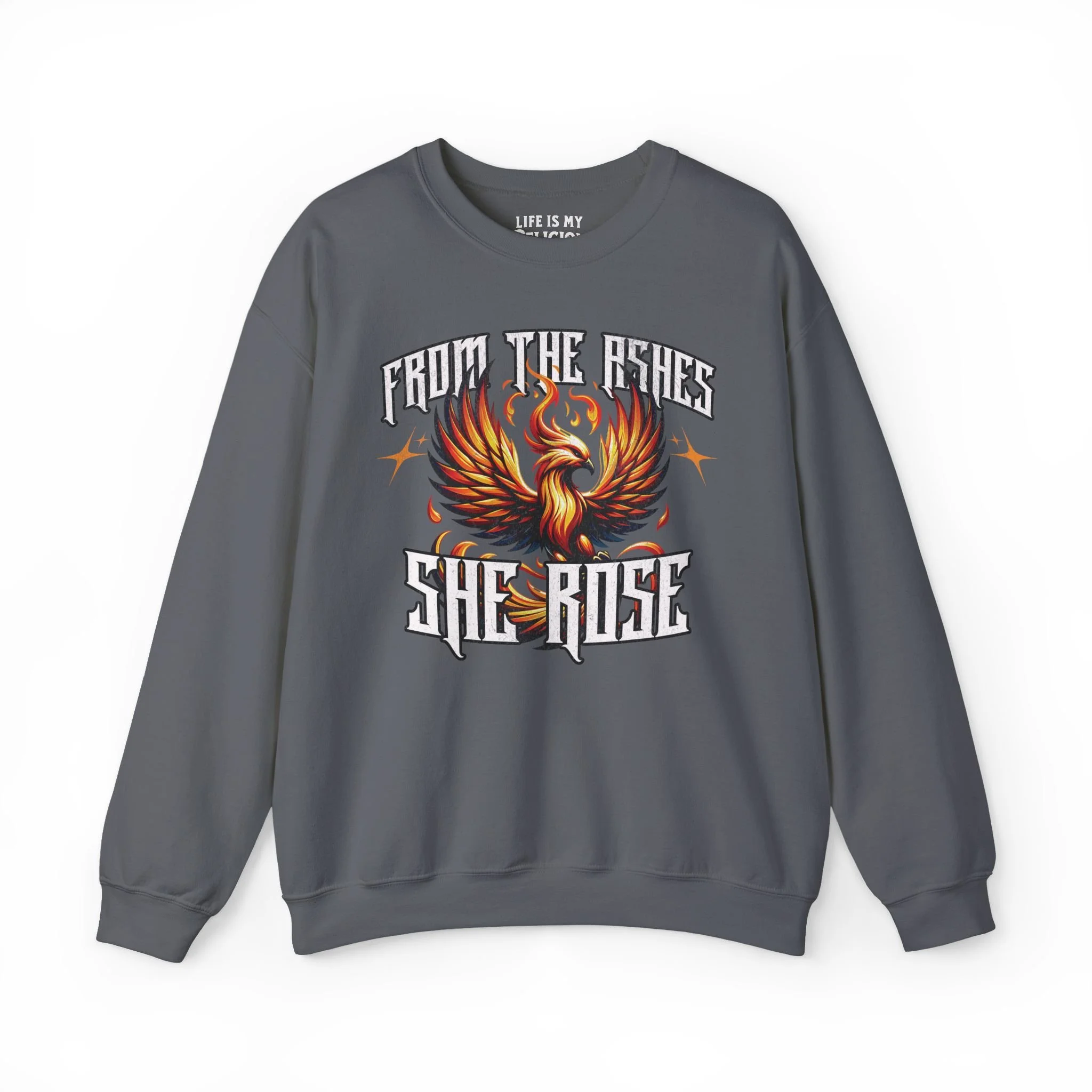 From the Ashes She Rose - Crewneck Sweatshirt
