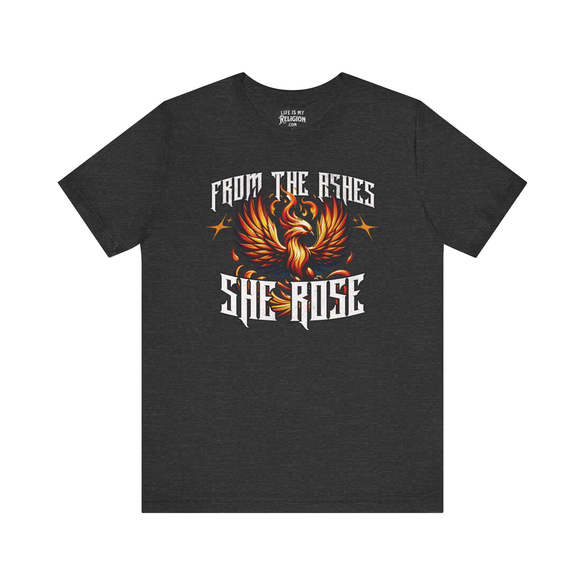 From the Ashes She Rose - T-Shirt
