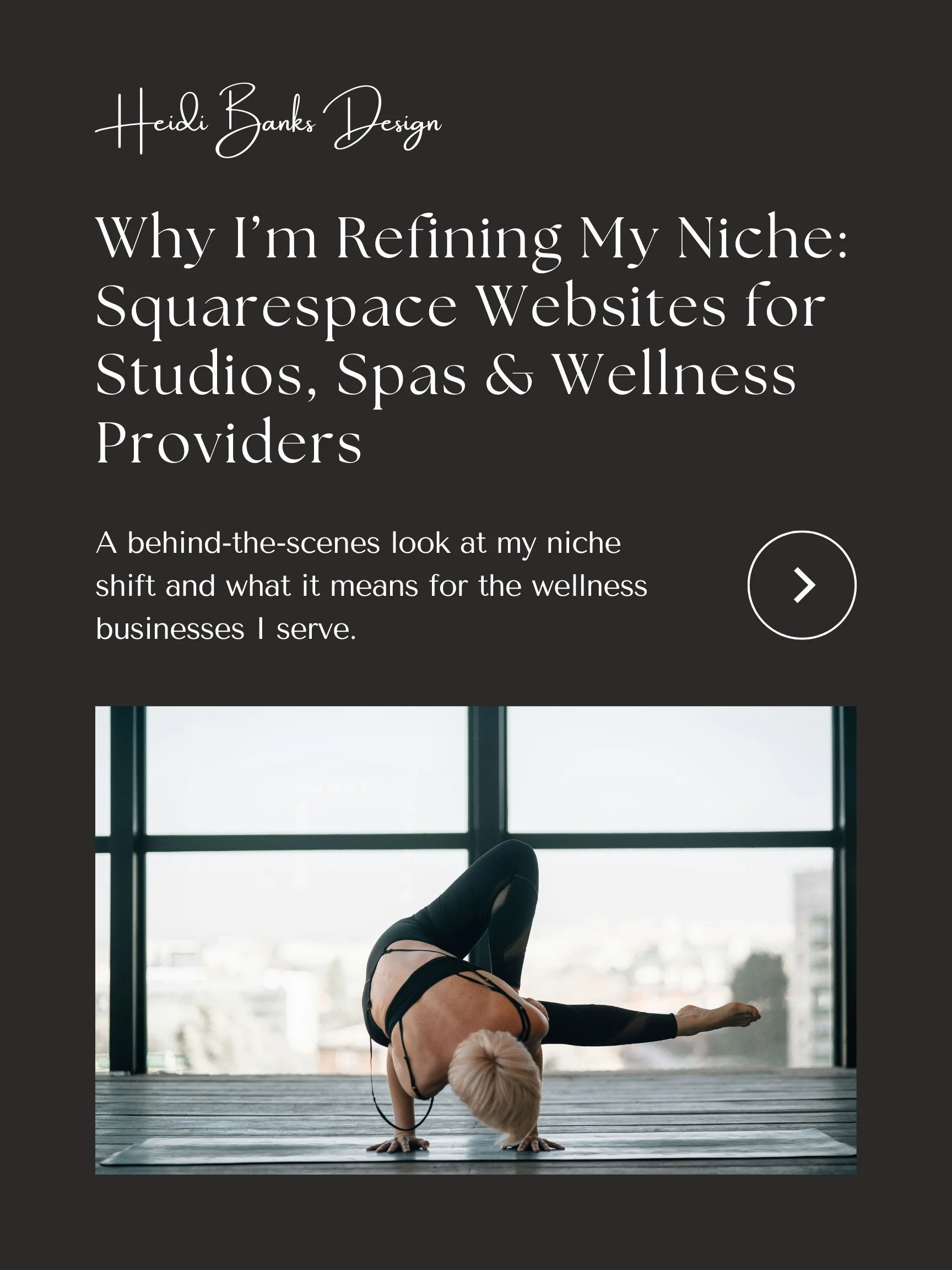 Why I’m Refining My Niche: Squarespace Websites for Studios, Spas &amp; Wellness Providers