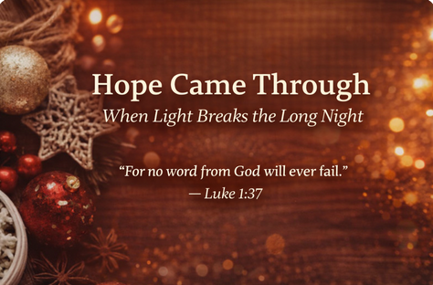 Hope Came Through: When Light Breaks the Long Night