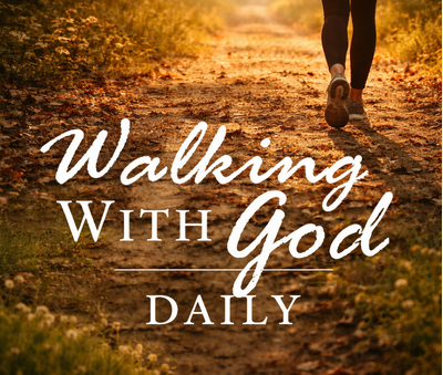Walking With God Daily