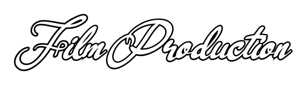 White cursive text reading 'Film Production' on a black background.