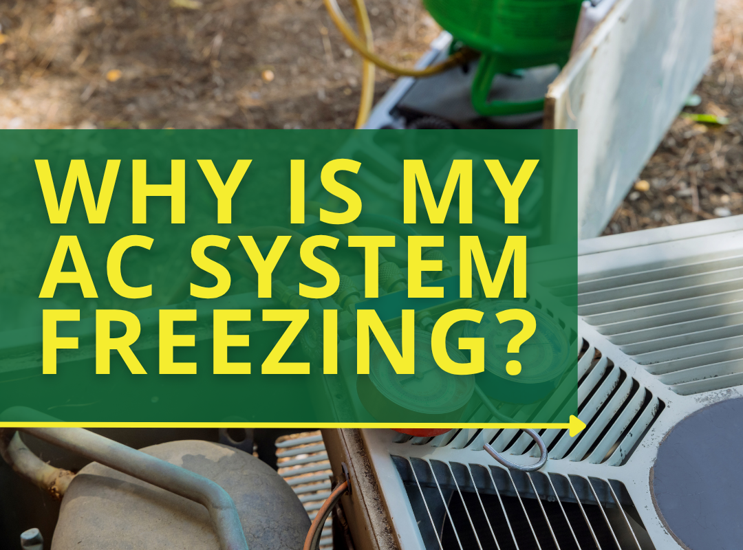 Why Is My AC Freezing Up?